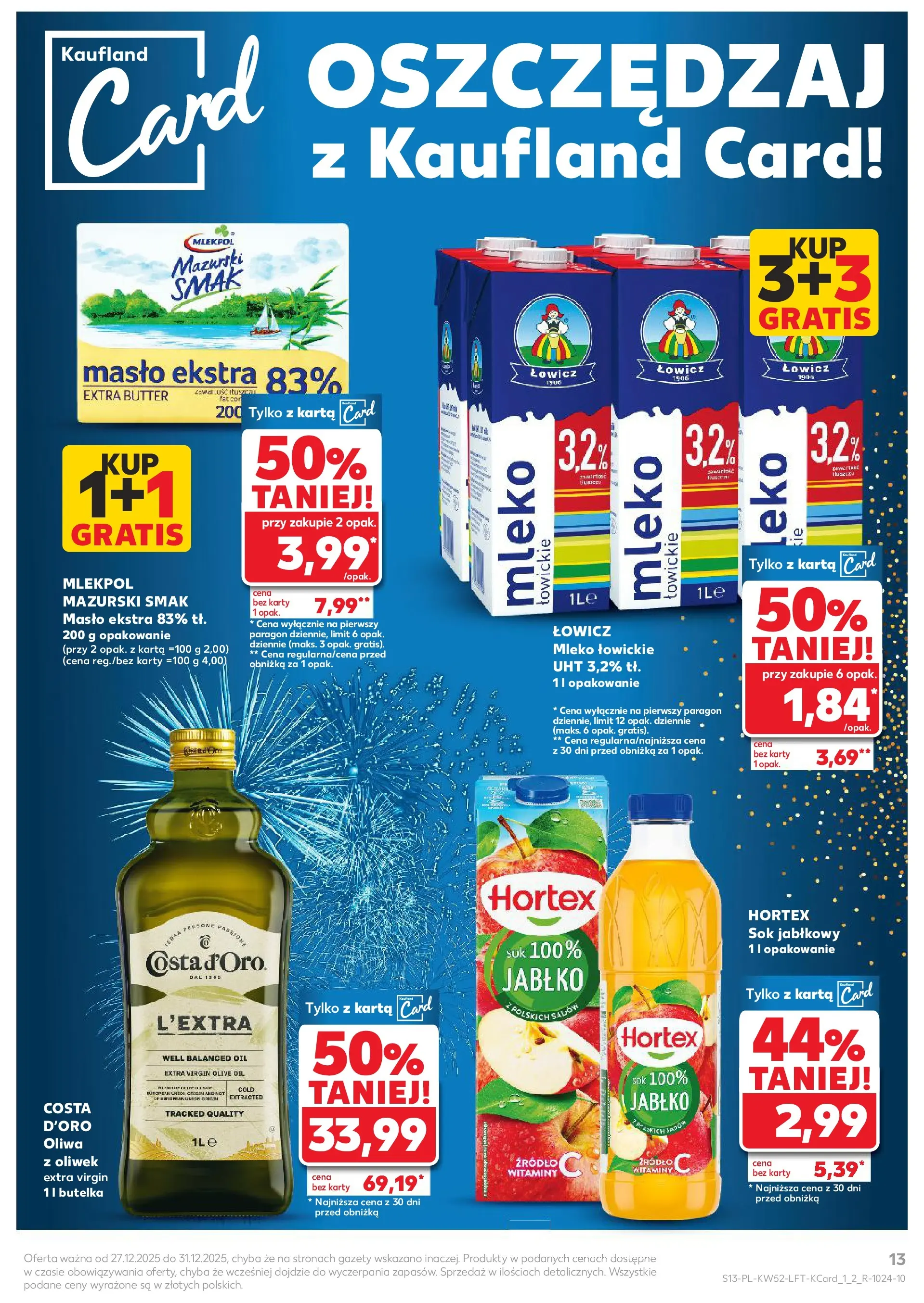 Kaufland - Kaufland Food ważne do 31.12 od 26.12.2025 - od jutra PDF | Strona: 13 | Produkty: Sok jabłkowy, Mleko, Masło, Mleko łowickie
