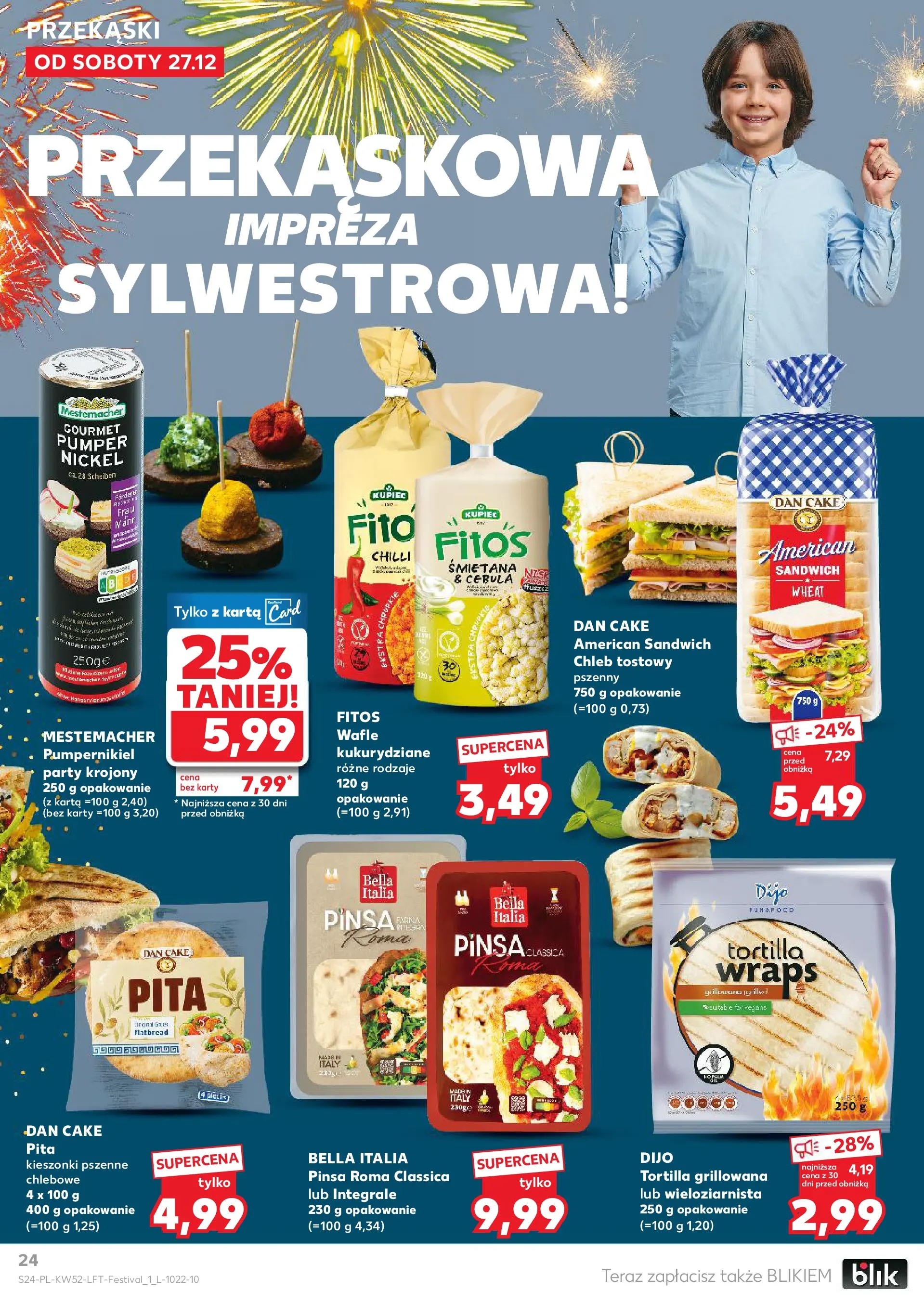 Kaufland - Kaufland Food ważne do 31.12 od 26.12.2025 - od jutra PDF | Strona: 24 | Produkty: Pumpernikiel, Wafle, Tortilla, Pinsa