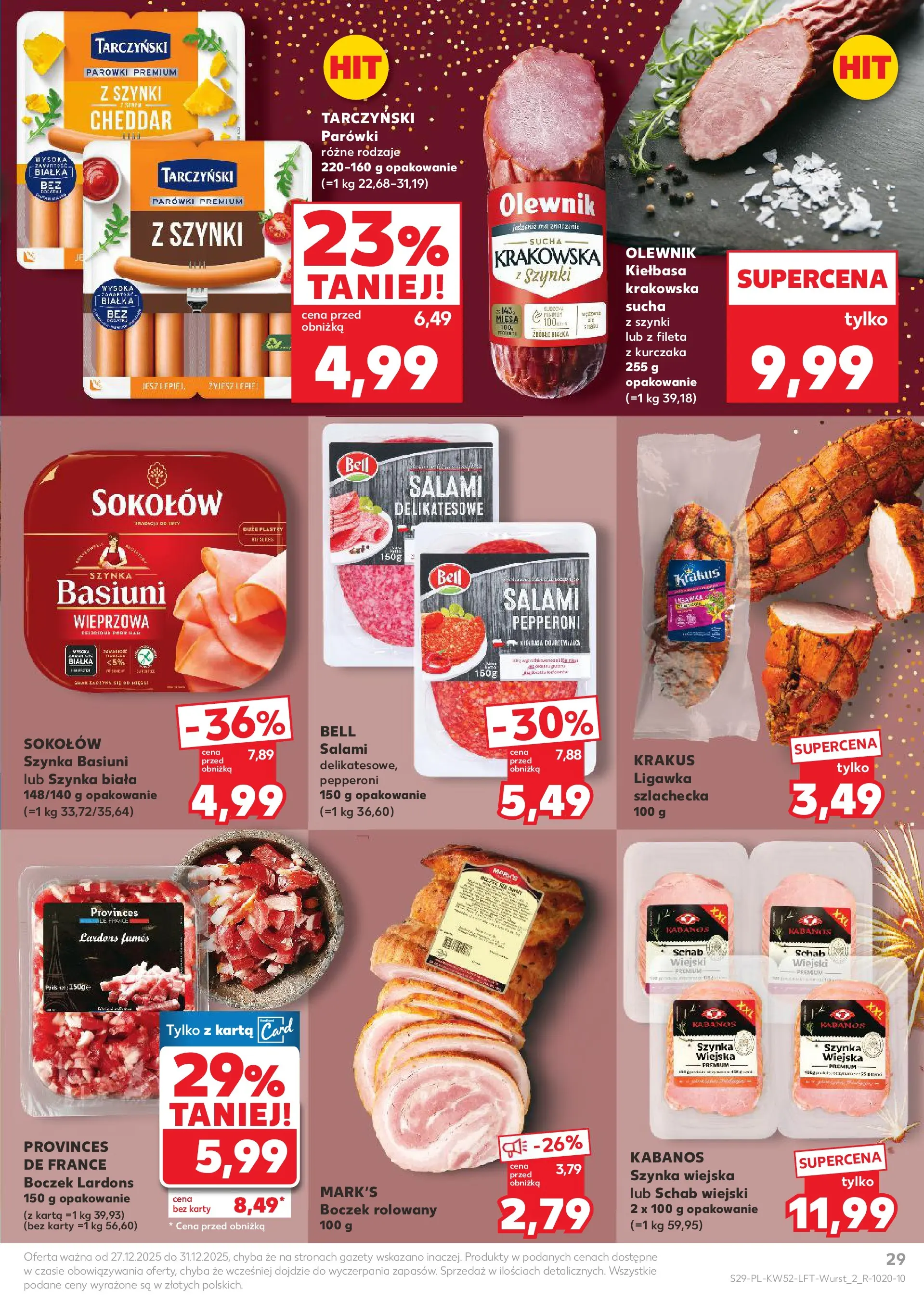 Kaufland - Kaufland Food ważne do 31.12 od 26.12.2025 - od jutra PDF | Strona: 29 | Produkty: Kiełbasa, Parówki, Szynka, Boczek