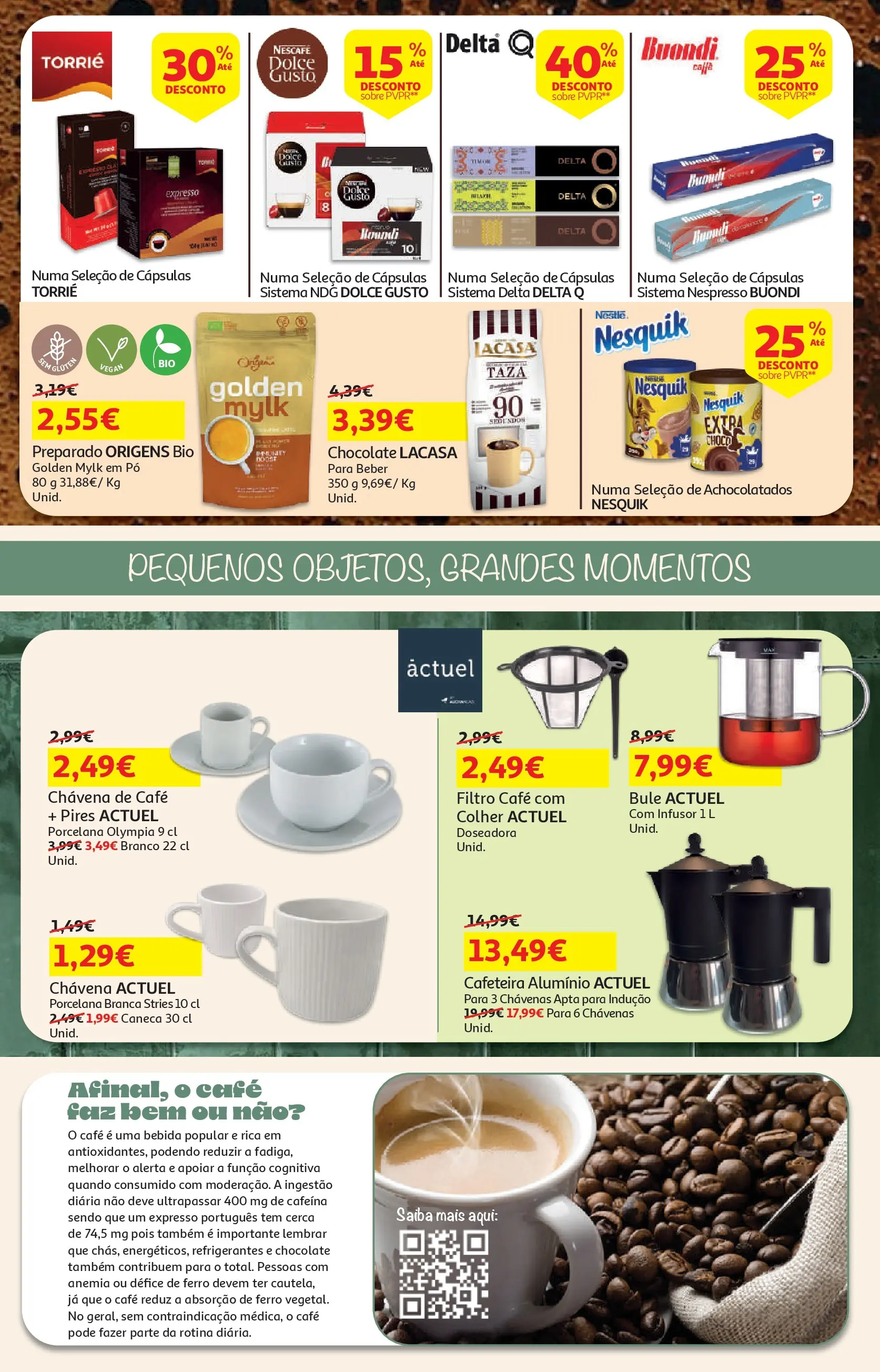 Auchan - O bem-estar começa em casa! » de 26/12/2025 - 12/01/2026 | Página: 22 | Produtos: Delta q, Chocolate, Dolce gusto, Bebida