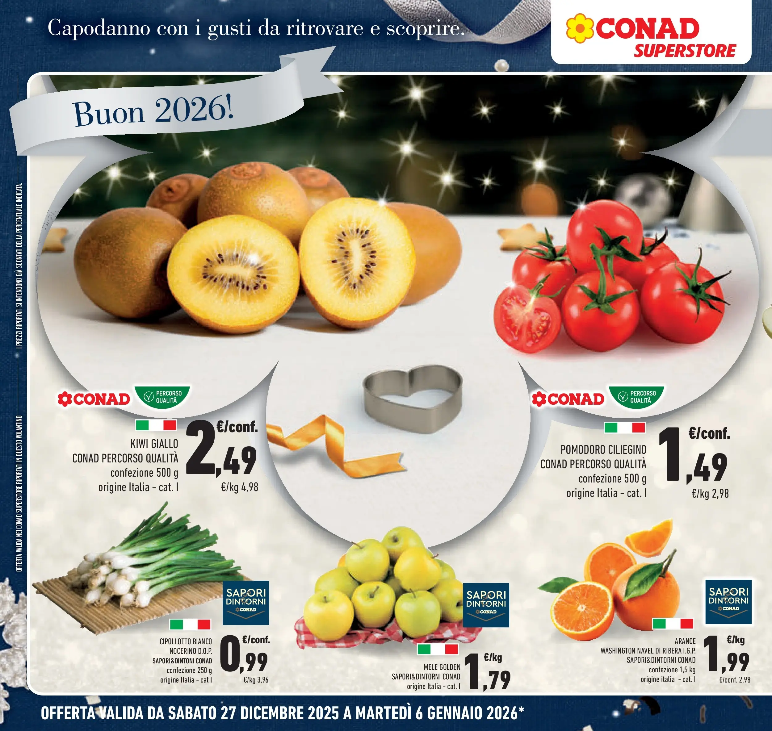 Volantino Conad dal 26/12/2025 > Anteprima | Pagina: 16 | Prodotti: Mele, Arance, Kiwi, Pomodoro