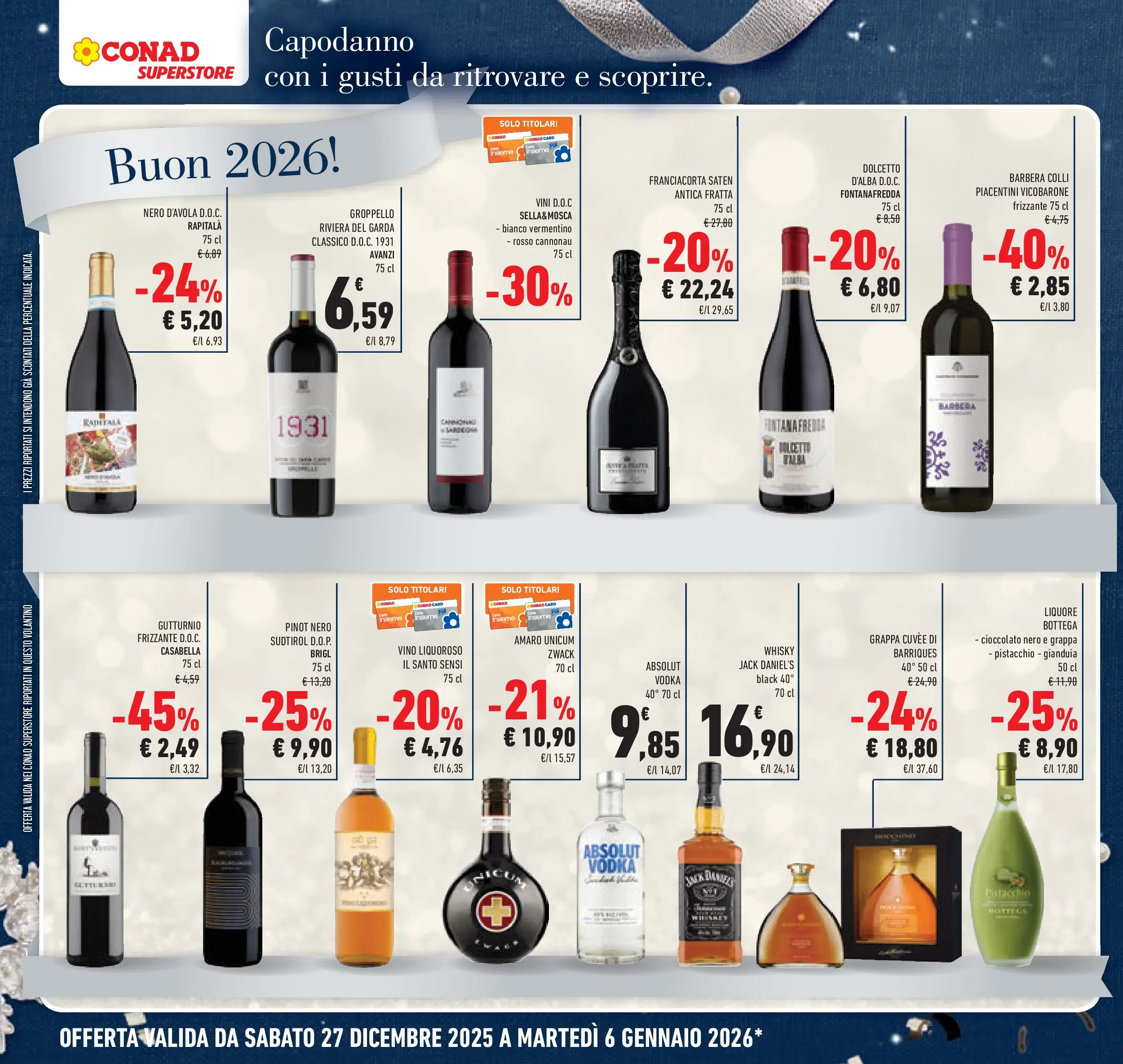 Volantino Conad dal 26/12/2025 > Anteprima | Pagina: 22 | Prodotti: Cioccolato, Vodka, Whisky, Liquore