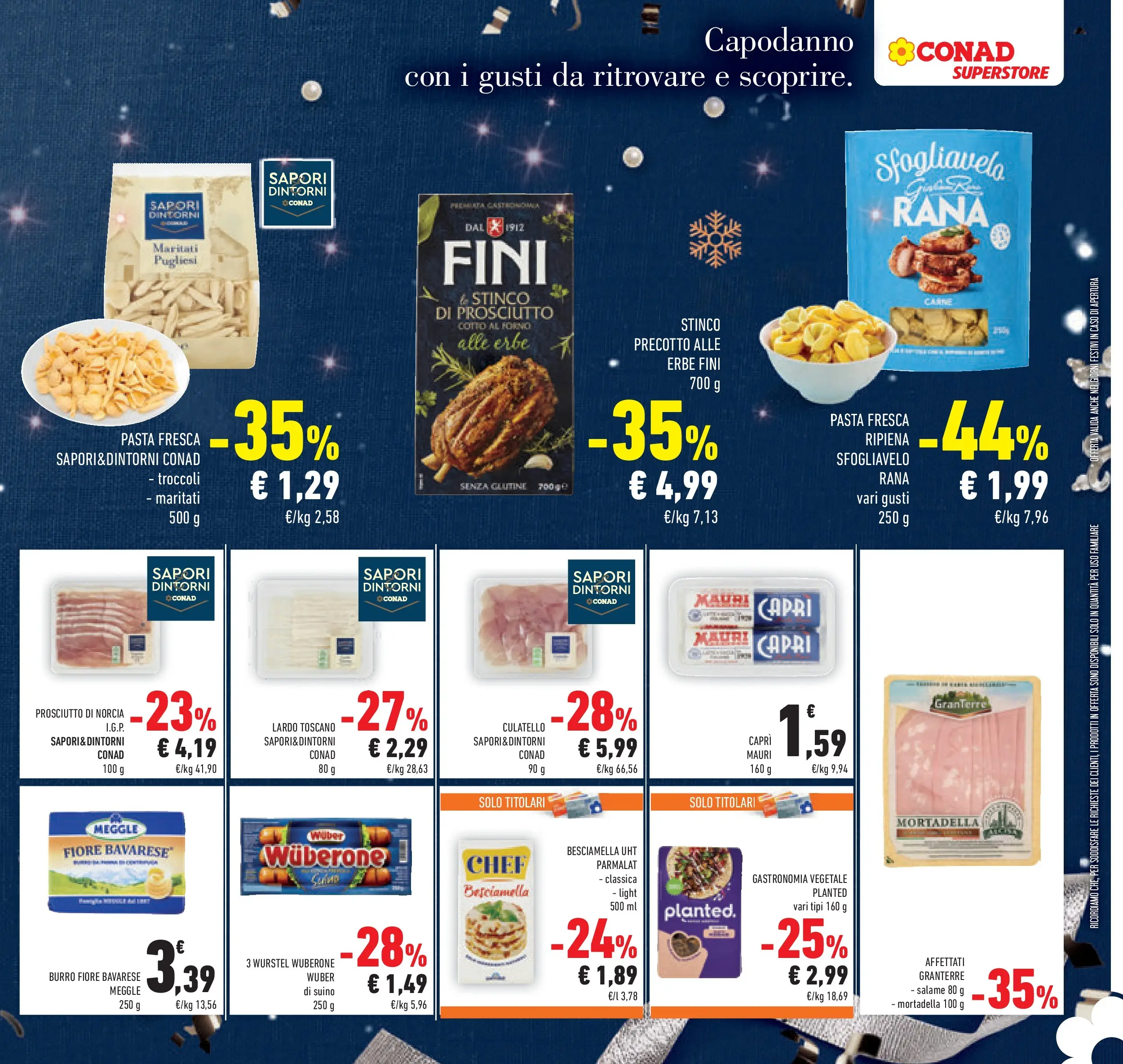 Volantino Conad dal 26/12/2025 > Anteprima | Pagina: 25 | Prodotti: Salame, Prosciutto, Forno, Besciamella