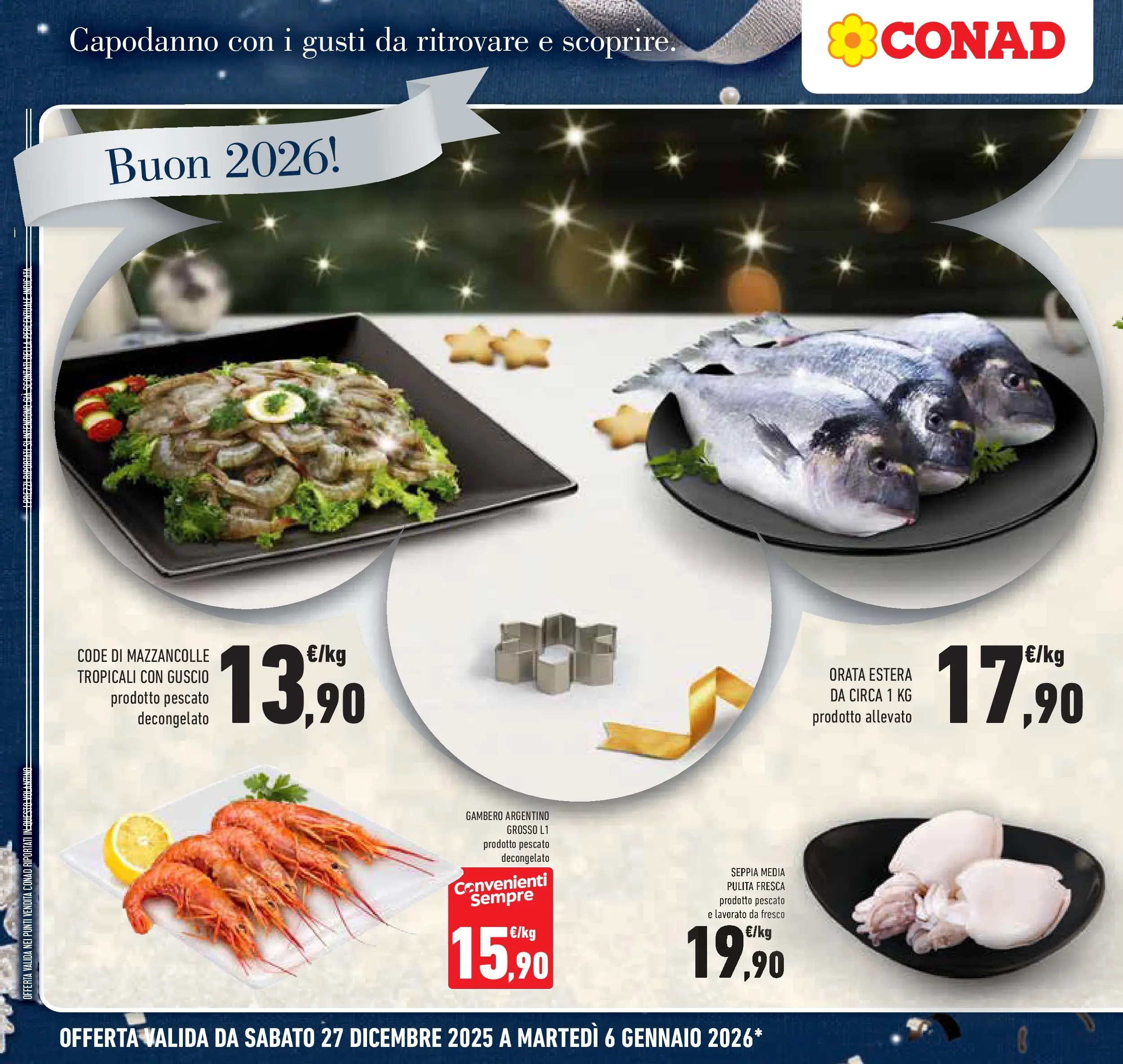 Volantino Conad dal 26/12/2025 > Anteprima | Pagina: 8 | Prodotti: Mazzancolle, Orata