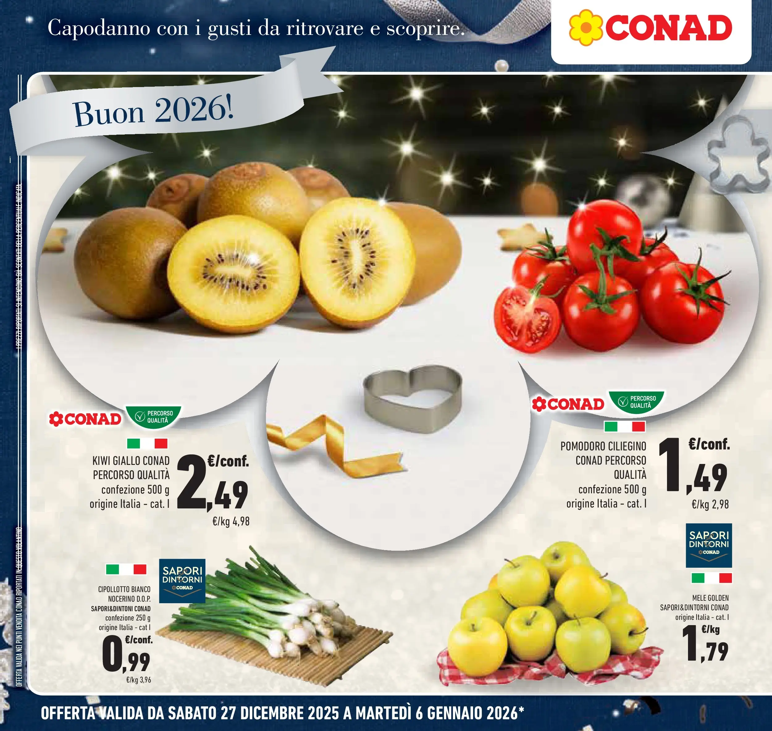 Volantino Conad dal 26/12/2025 > Anteprima | Pagina: 16 | Prodotti: Mele, Kiwi, Pomodoro
