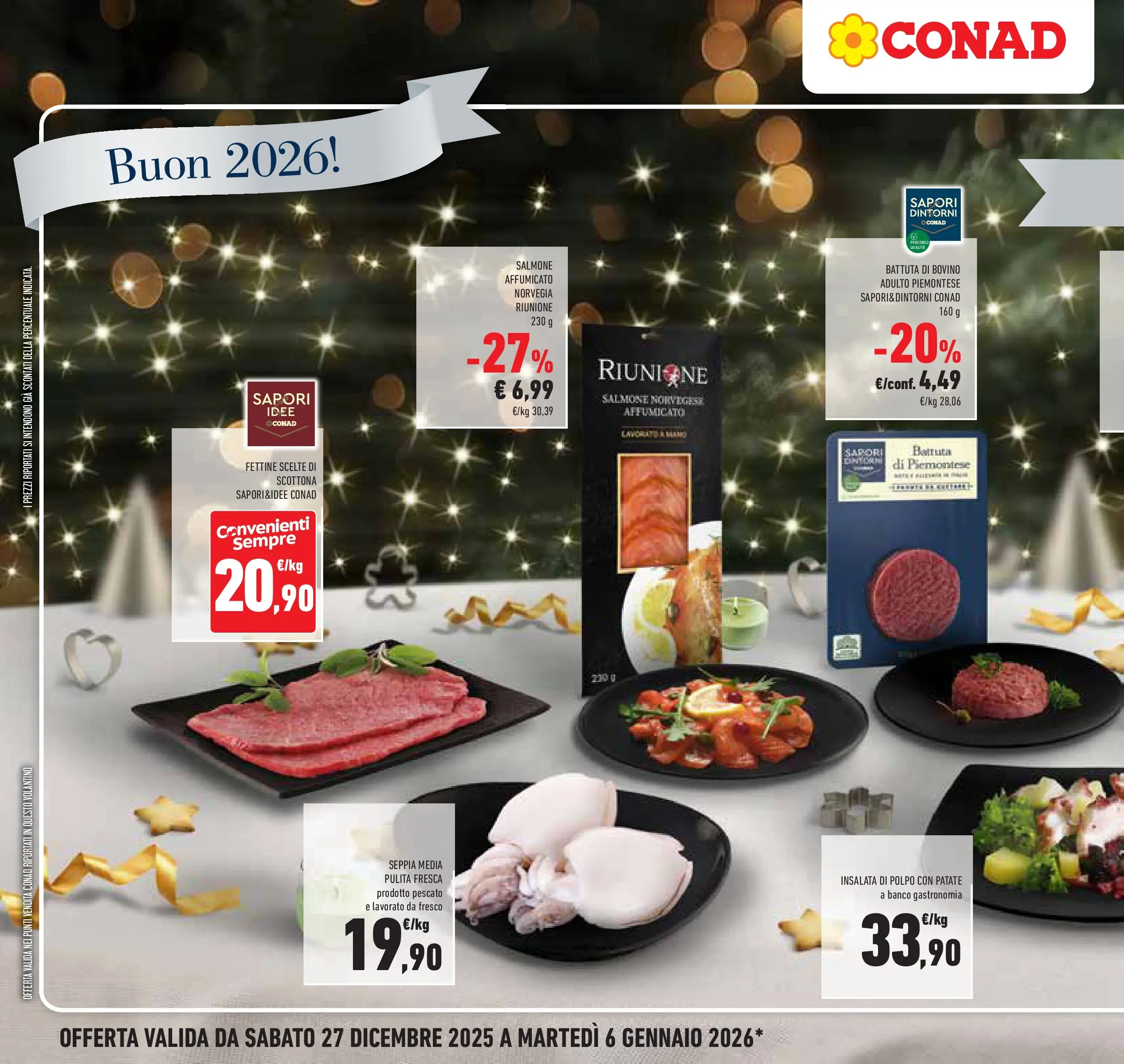 Volantino Conad dal 26/12/2025 > Anteprima | Pagina: 6 | Prodotti: Salmone affumicato, Bovino, Insalata, Polpo