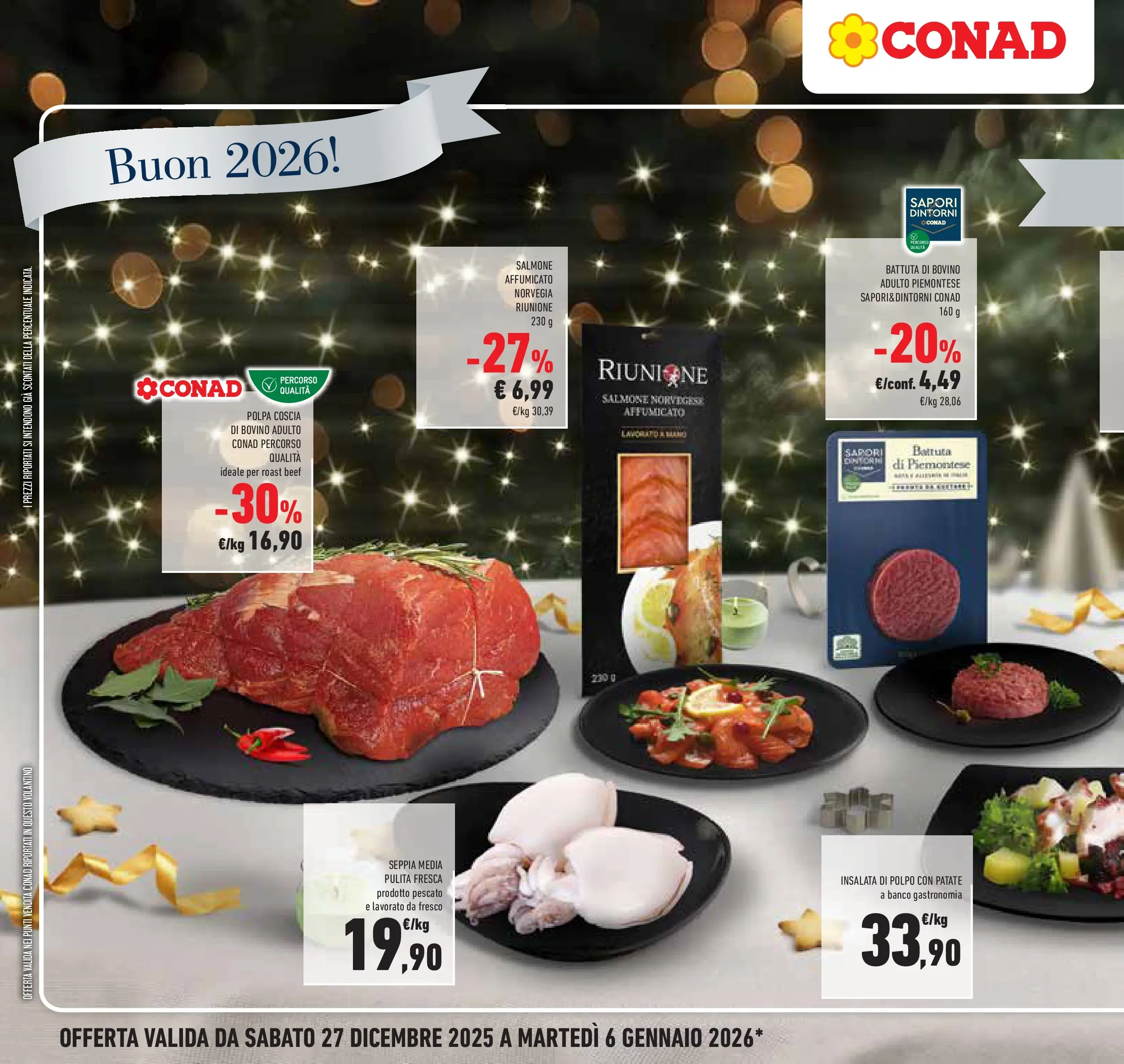 Volantino Conad dal 26/12/2025 > Anteprima | Pagina: 6 | Prodotti: Bovino, Salmone, Patate, Polpo