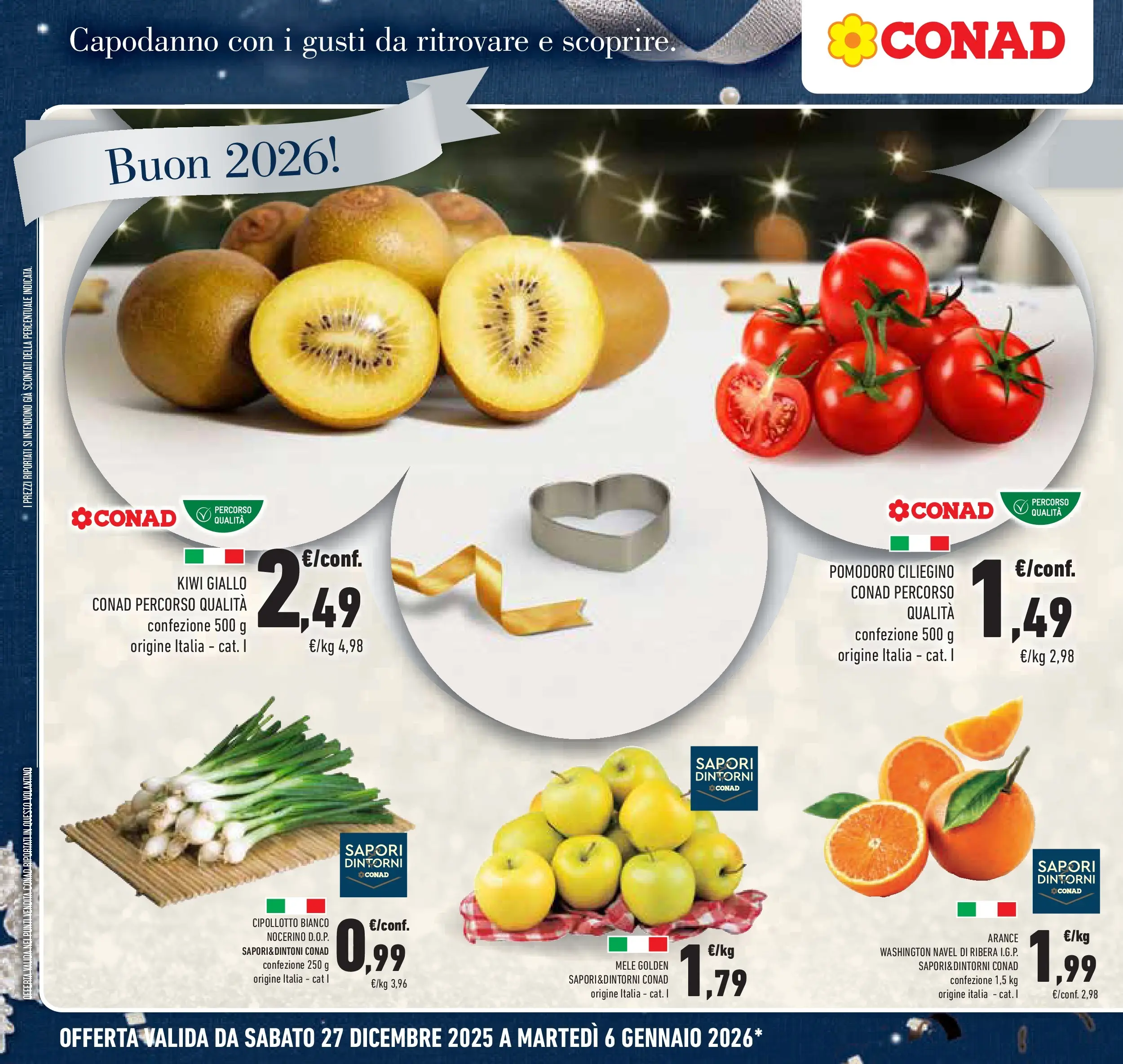 Volantino Conad dal 26/12/2025 > Anteprima | Pagina: 16 | Prodotti: Mele, Arance, Kiwi, Pomodoro
