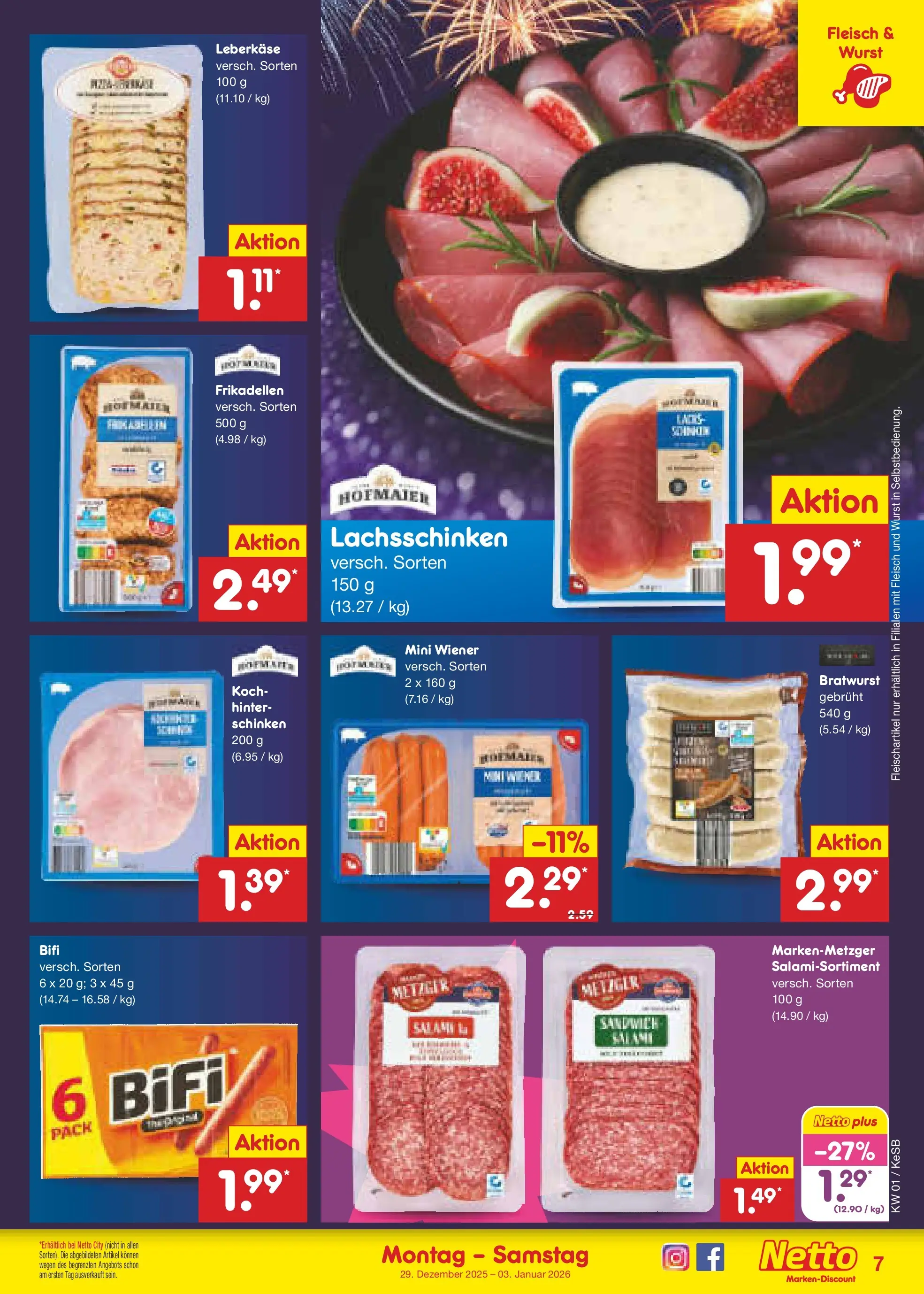 Netto Marken-Discount prospekt Kruft	 (ab 28.12.2025) » Angebote | Seite: 7 | Produkte: Bifi, Schinken, Fleisch, Leberkase