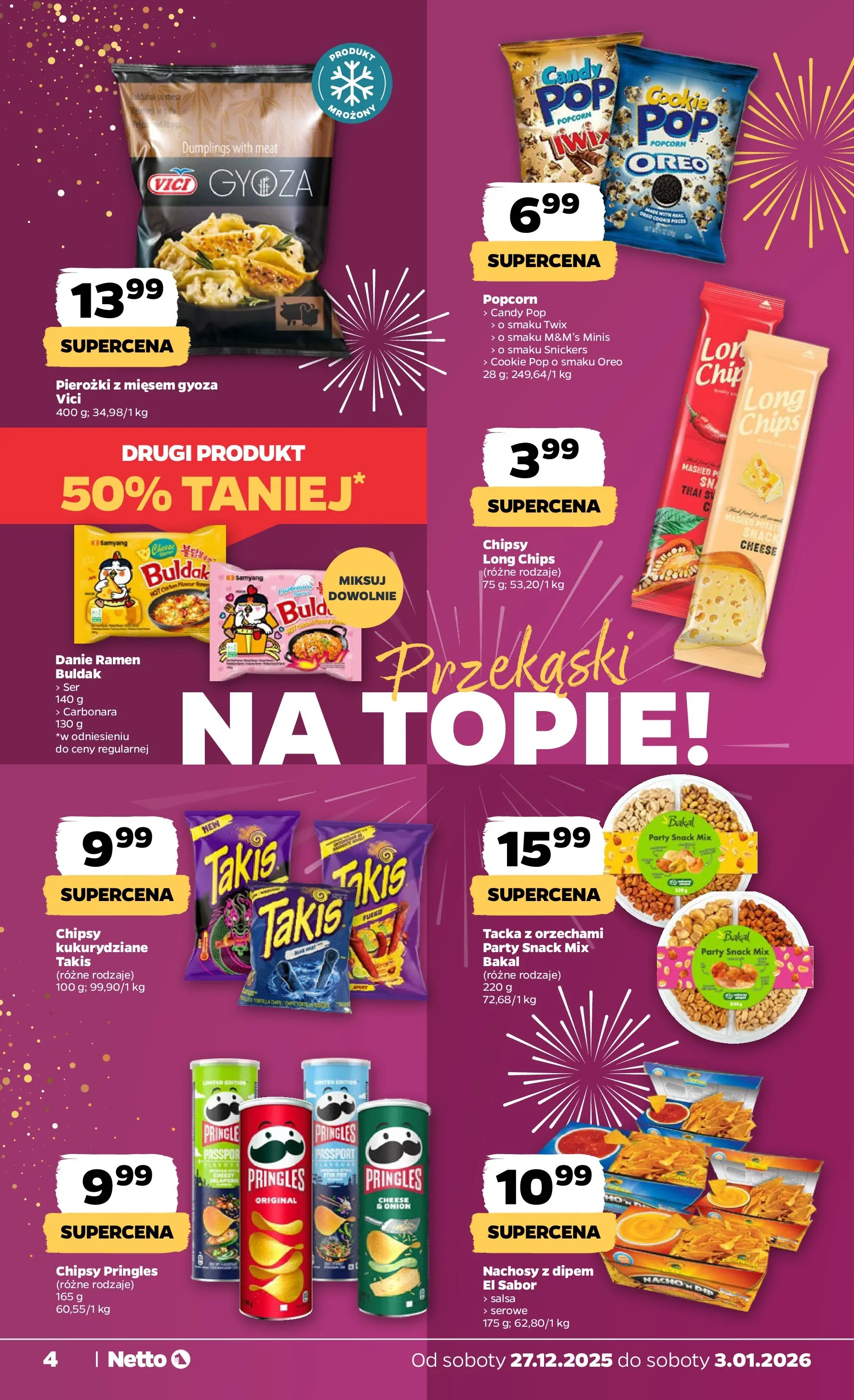 Netto - NETTO T01A ważne do 3.01.2026 od 26.12.2025 - Aktualne promocje | Strona: 4 | Produkty: Carbonara, Chipsy, Popcorn, Pringles