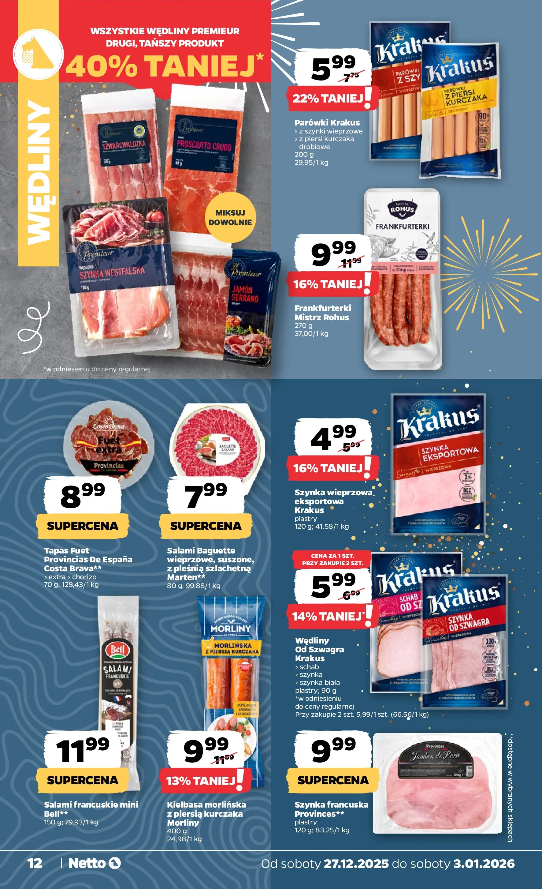Netto - NETTO T01A ważne do 3.01.2026 od 26.12.2025 - Aktualne promocje | Strona: 12 | Produkty: Schab, Piersi, Fuet, Prosciutto