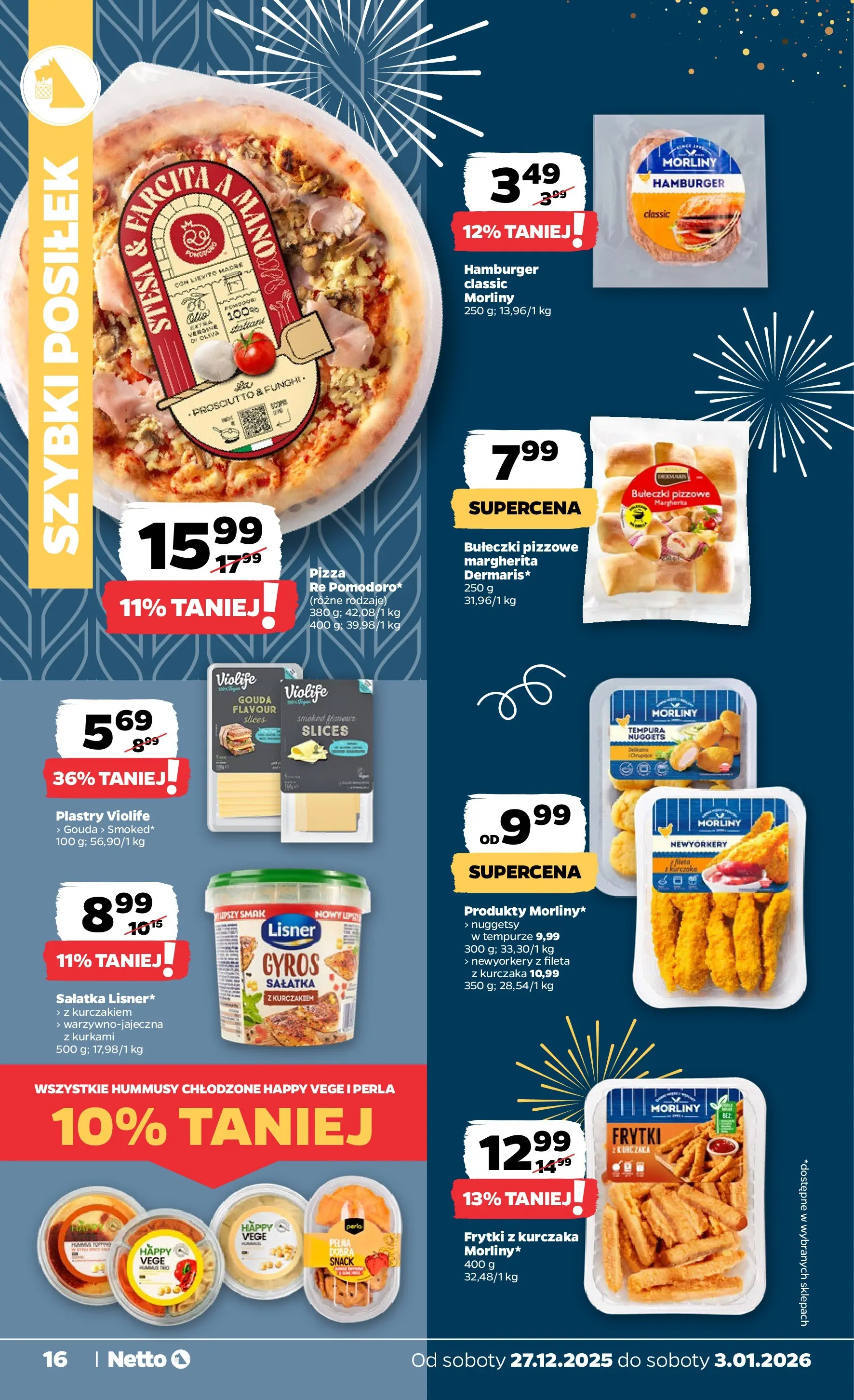 Netto - NETTO T01A ważne do 3.01.2026 od 26.12.2025 - Aktualne promocje | Strona: 16 | Produkty: Tempura, Prosciutto, Nuggets, Frytki