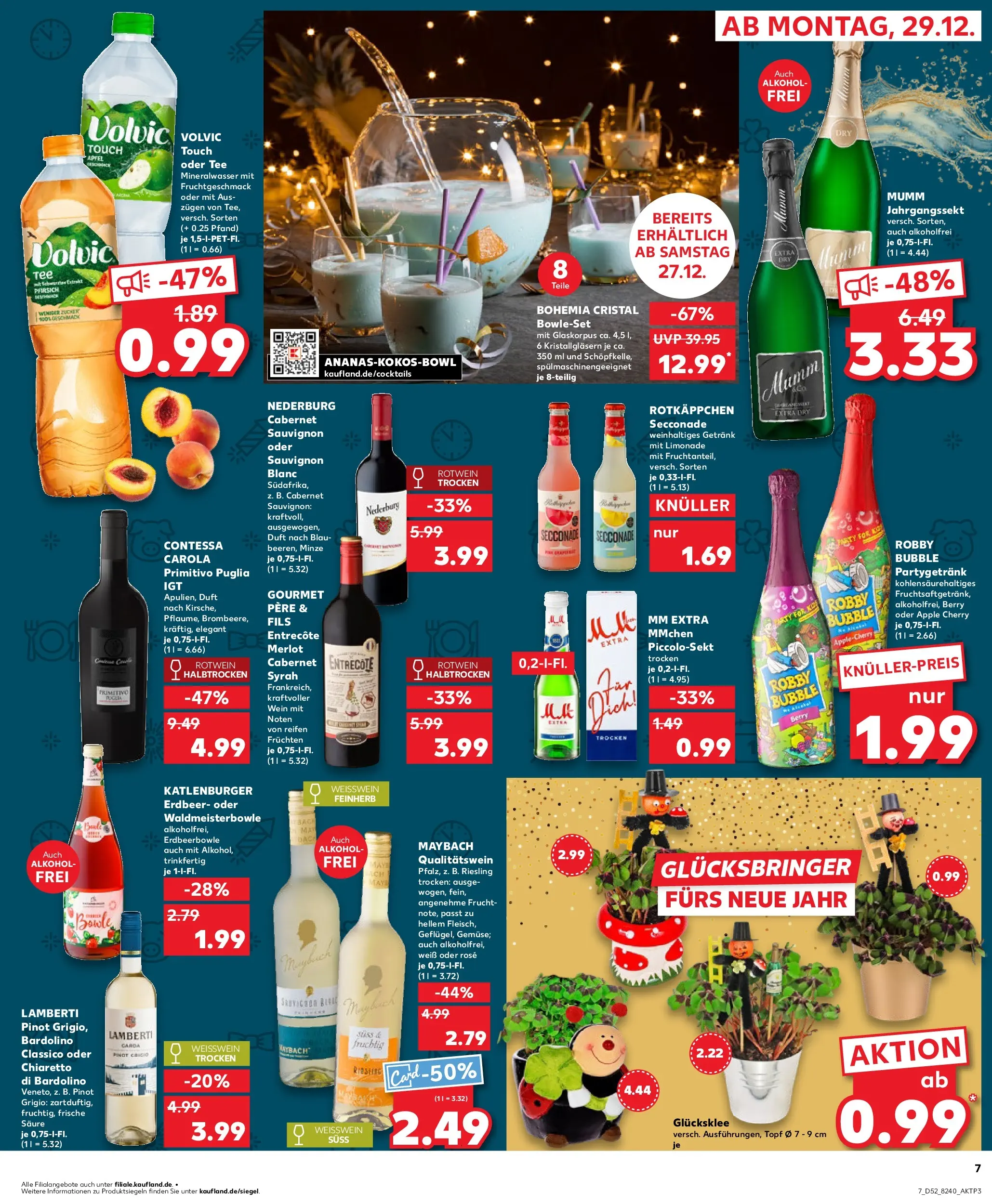 Prospekt Kaufland ab 28.12.2025 » Angebote Online zum Blättern | Seite: 7 | Produkte: Mineralwasser, Pfirsich, Rotkäppchen, Wein