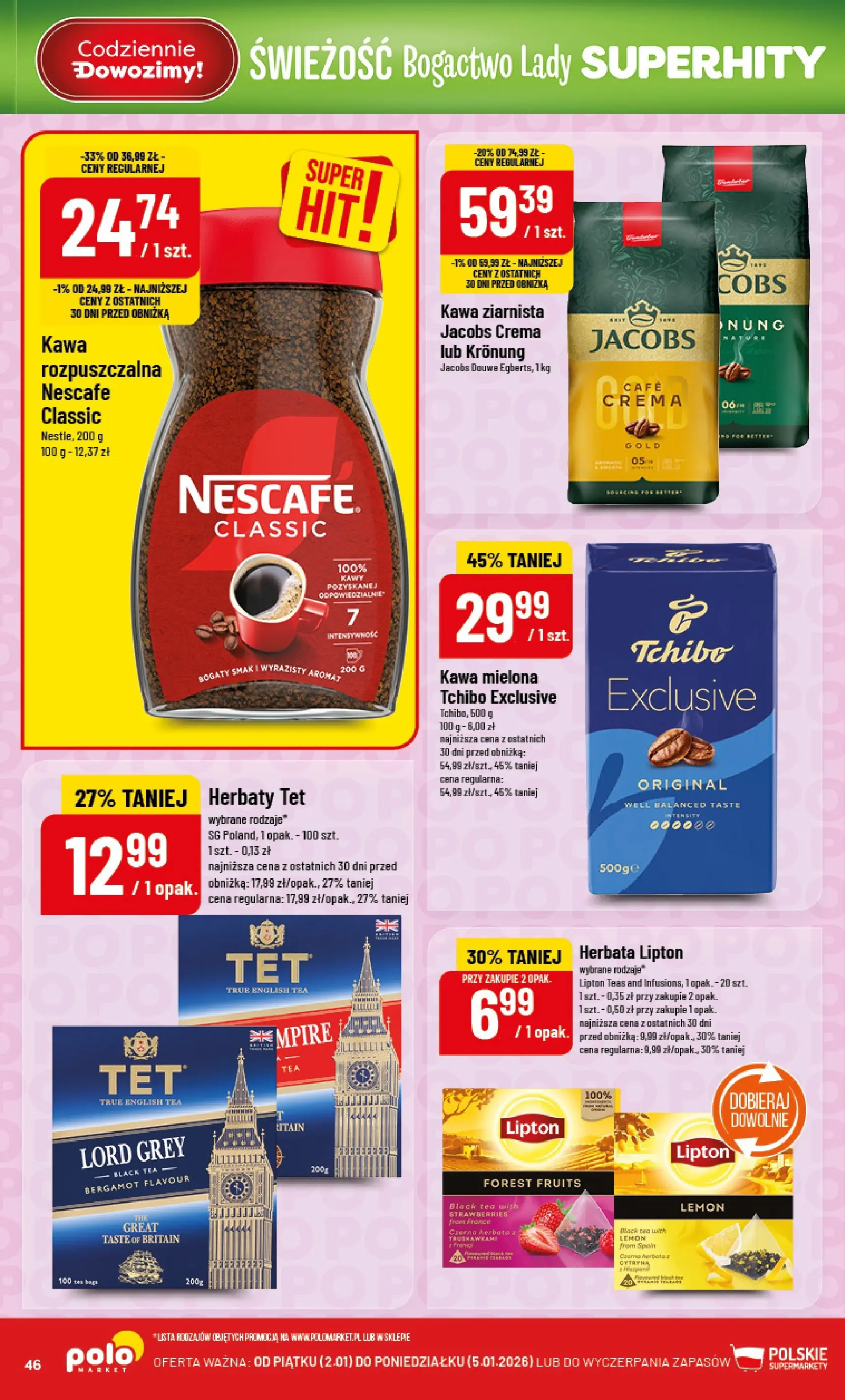 Nowa POLOmarket gazetka od jutra 01.01.2026 (PDF) | Strona: 46 | Produkty: Kawa jacobs, Tchibo, Herbata lipton, Kawa