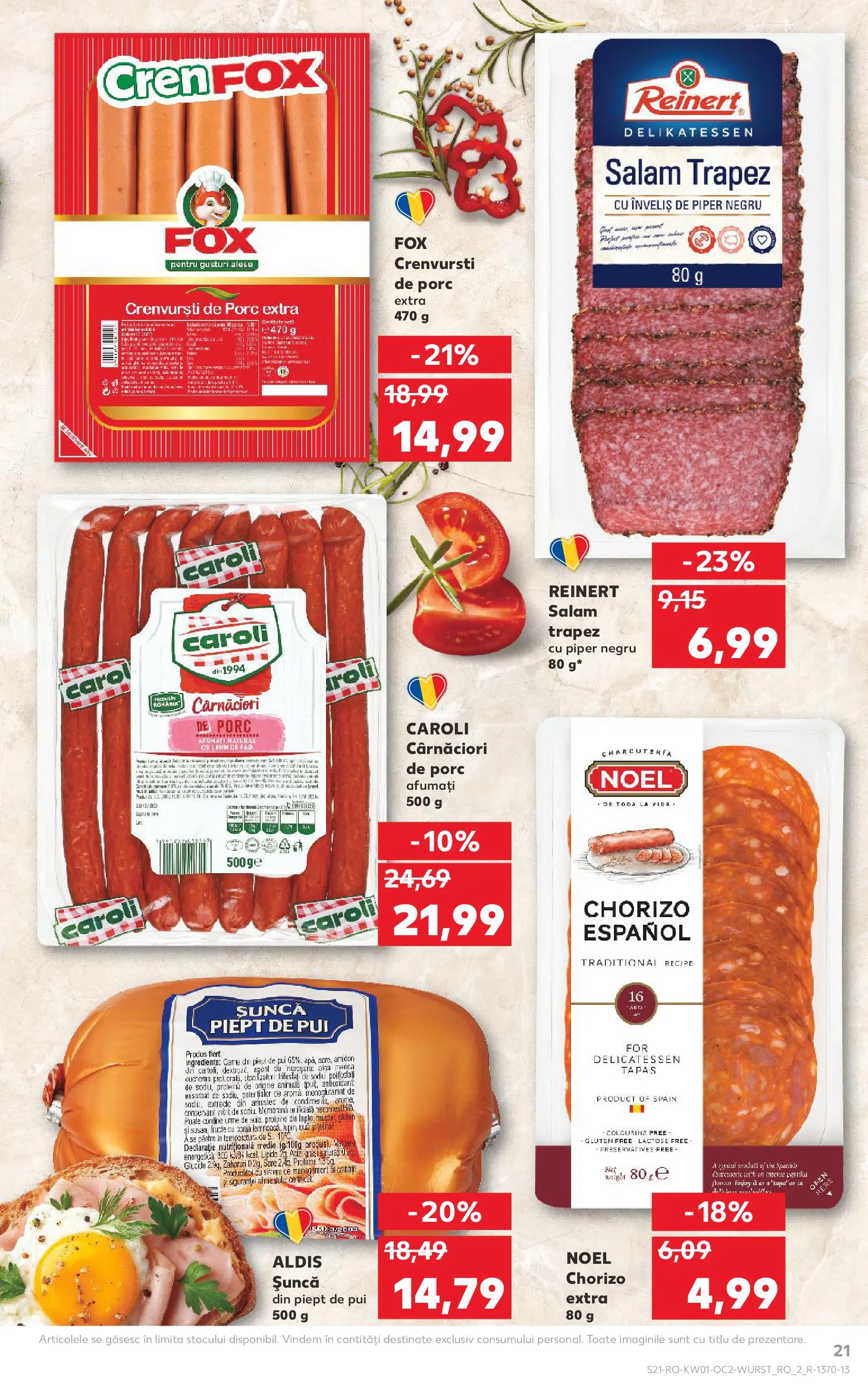 Catalog Kaufland - Câmpulung 31.12.2025 - Revista si Oferta | Pagină: 21 | Produse: Hacıyatmaz Kedi Oyuncağı, Ouă, Șuncă, Piper