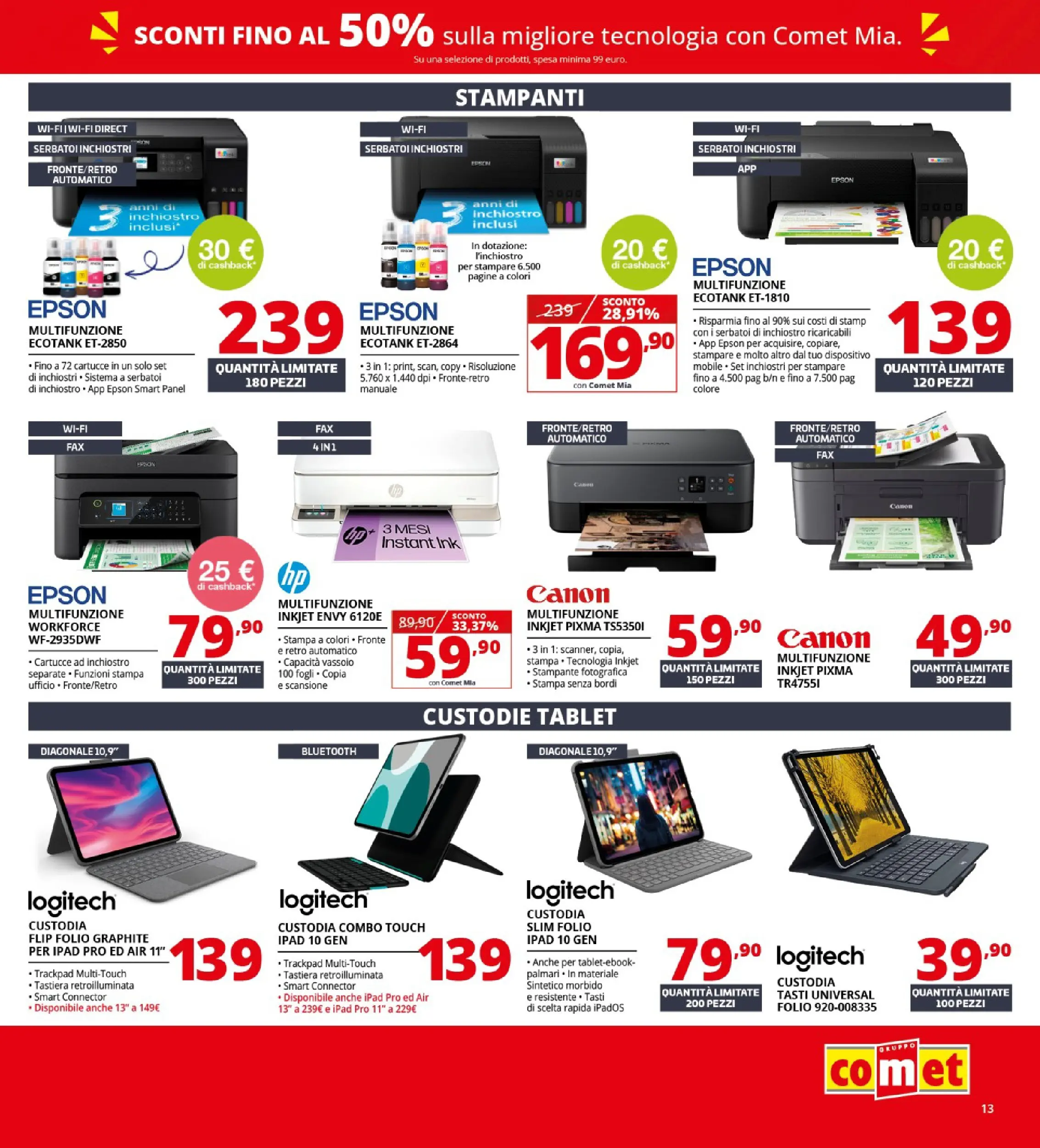 Nuovo Volantino Comet	 dal 02/01/2026 > offerte anteprima 🛍️ | Pagina: 13 | Prodotti: Stampante, Tastiera, Vassoio, Ipad