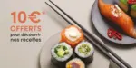 Sushi Shop 10&euro; offerts - au 31.01.2026
