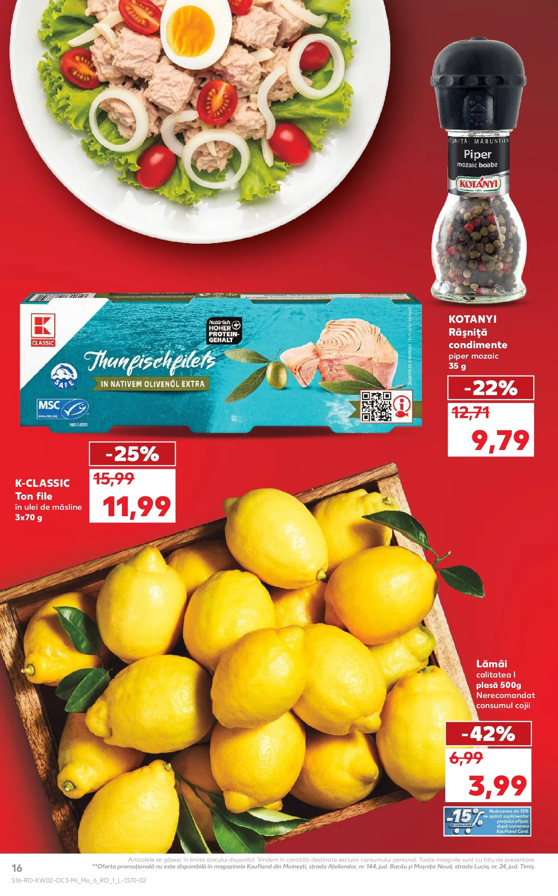 Catalog Kaufland - Slatina 07.01.2026 - Revista si Oferta | Pagină: 16 | Produse: Măsline, Ulei, Condimente, Piper