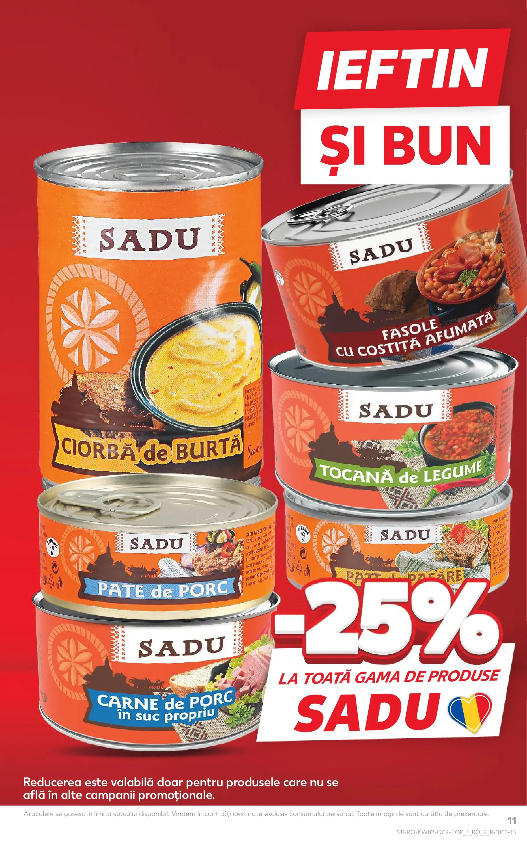 Catalog Kaufland - Miercurea Ciuc 07.01.2026 || Revista si Oferte | Pagină: 11 | Produse: Pate, Suc, Carne De Porc, Legume Catalog Kaufland - Miercurea Ciuc 07.01.2026 - Revista si Oferta | Pagină: 11 | Produse: Pate, Suc, Carne De Porc, Legume