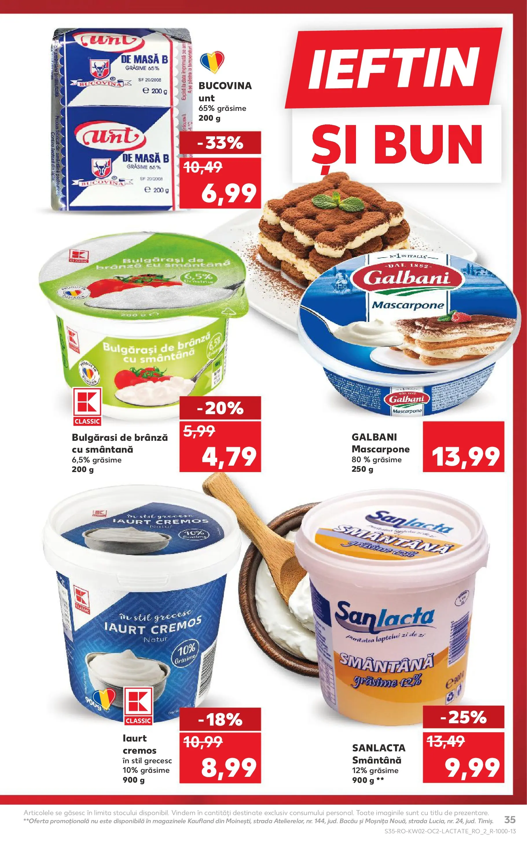 Catalog Kaufland - Miercurea Ciuc 07.01.2026 || Revista si Oferte | Pagină: 35 | Produse: Masă, Unt, Iaurt, Smântână Catalog Kaufland - Miercurea Ciuc 07.01.2026 - Revista si Oferta | Pagină: 35 | Produse: Masă, Unt, Iaurt, Smântână