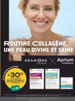 Aprium Pharmacie ROUTINE COLLAG&Egrave;NE, UNE PEAU DIVINE ET SAINE - au 28.02.2026