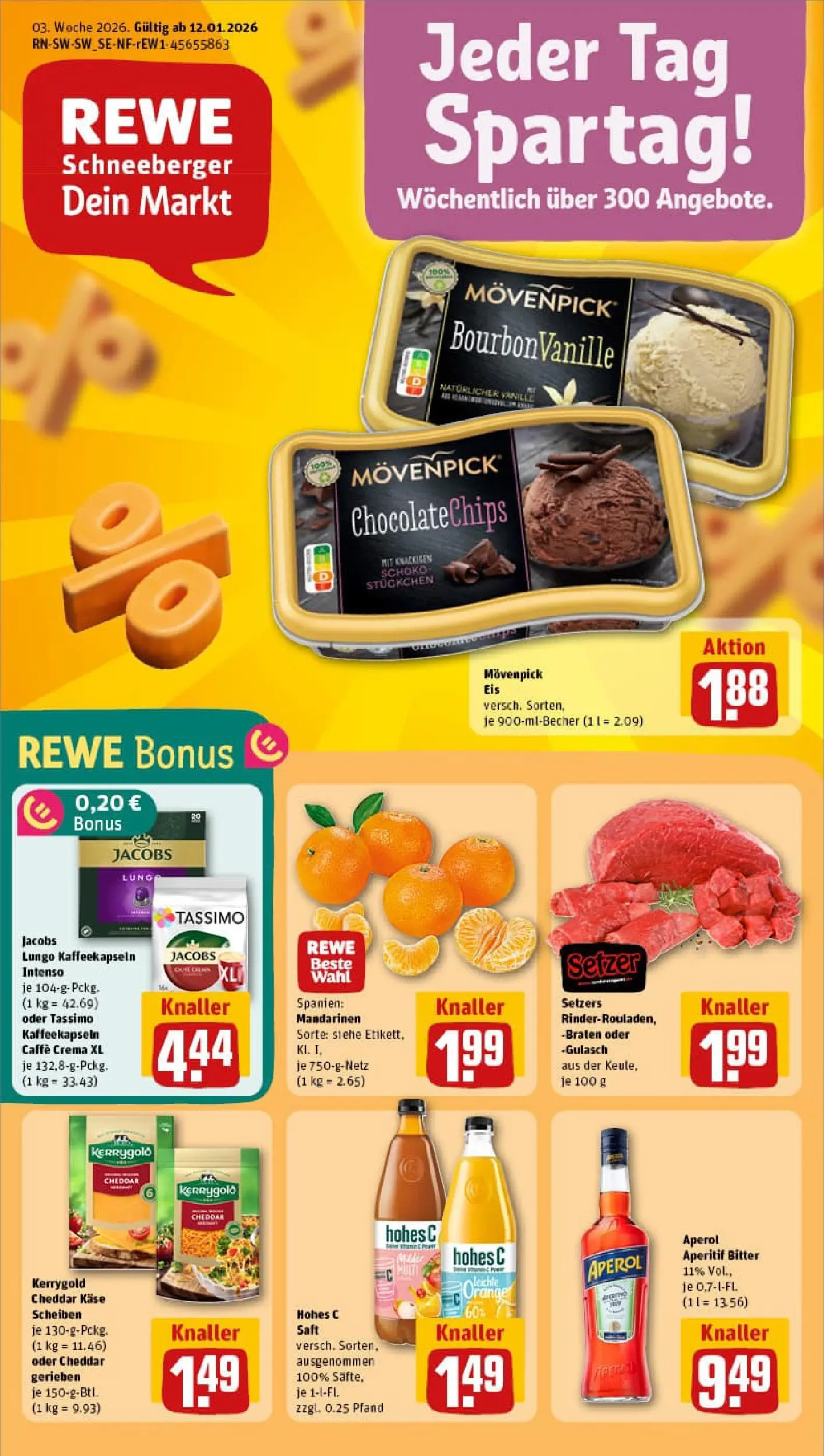 REWE Prospekt ab 11.01.2026 zum Blättern » Angebote | Seite: 1 | Produkte: Mandarinen, Movenpick eis, Aperol, Saft