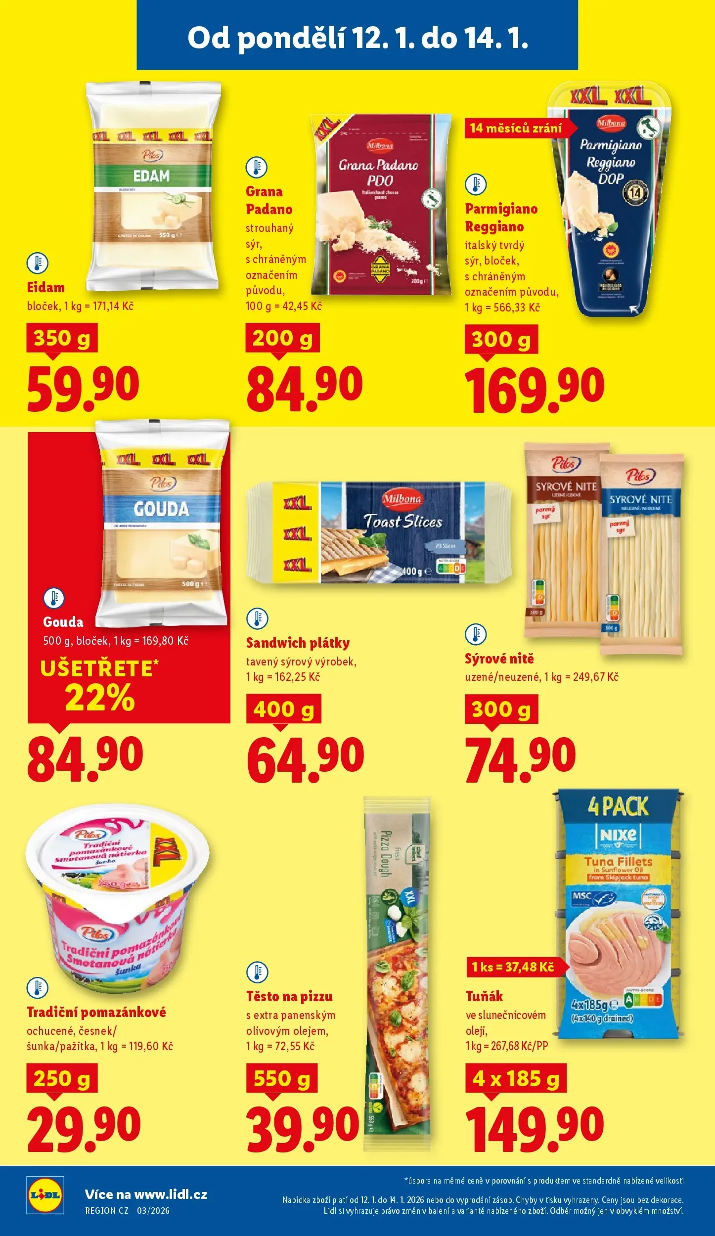 Lidl leták od 11.01.2026 - Nový akční leták | Strana: 16 | Produkty: Gouda, Pizza, Eidam, Těsto