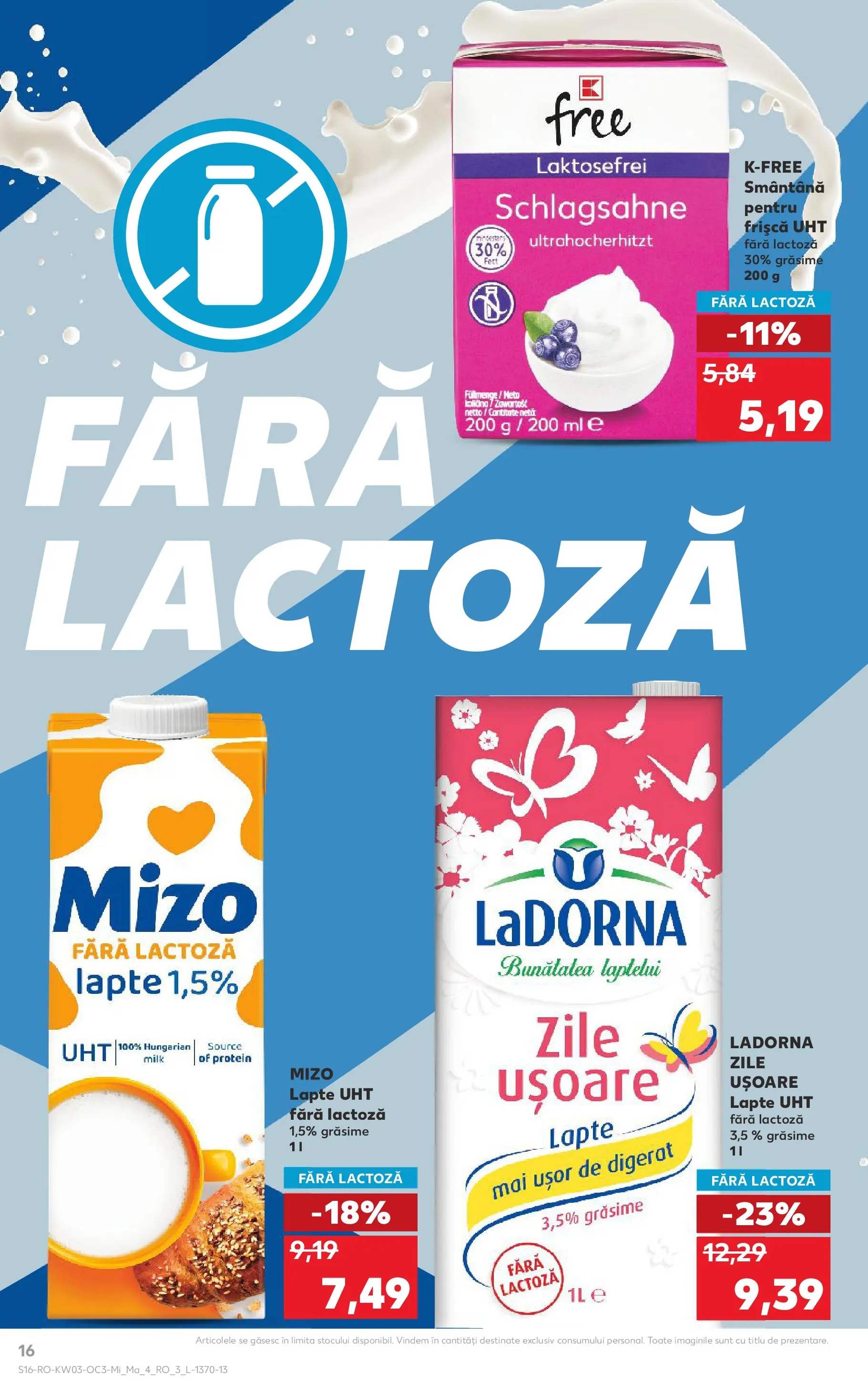 Catalog Kaufland - Comarnic 13.01.2026 - Revista si Oferta | Pagină: 16 | Produse: Lapte, Frișcă, Smântână