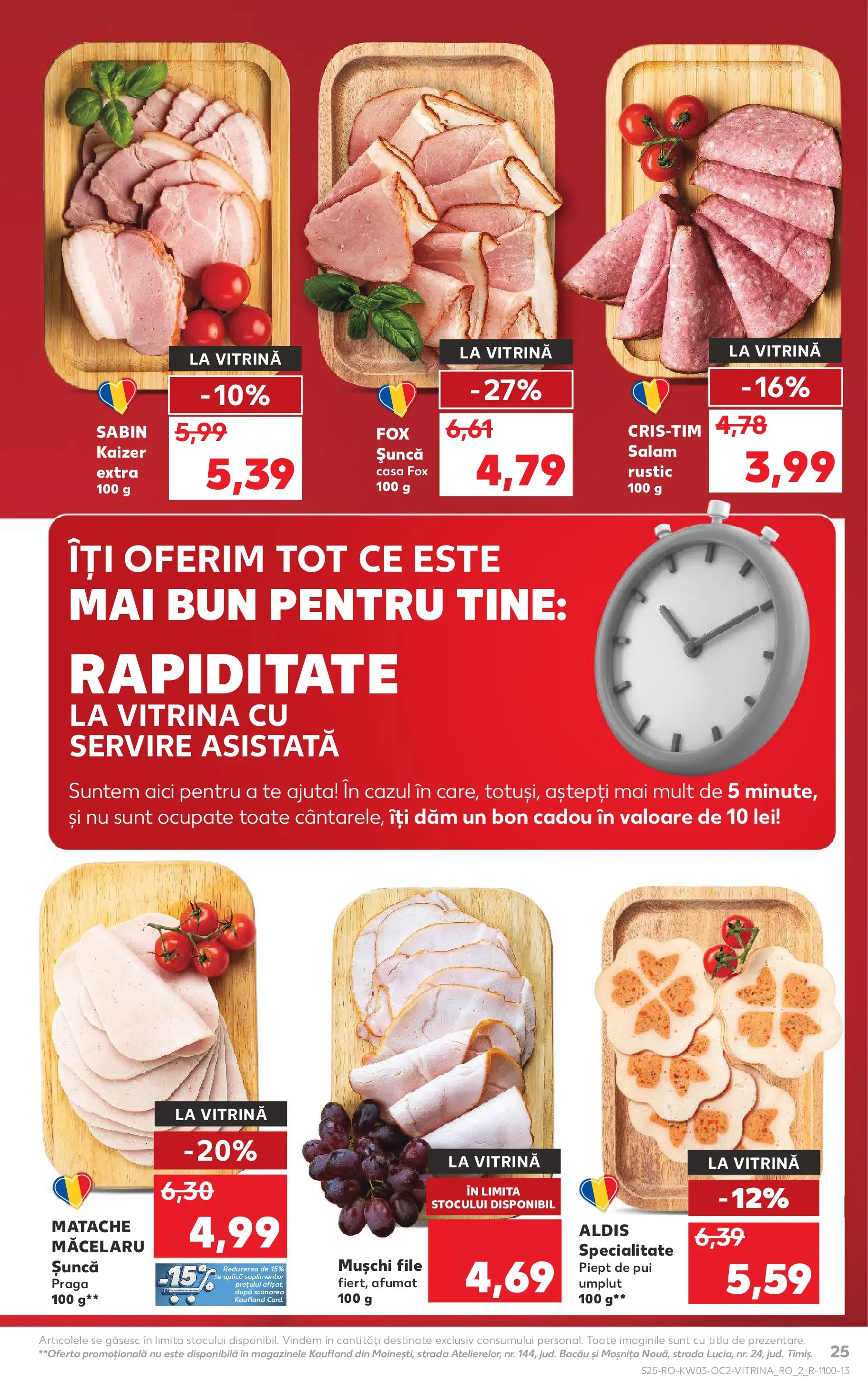 Catalog Kaufland - Viseu de Sus 14.01.2026 || Revista si Oferte | Pagină: 25 | Produse: Hacıyatmaz Kedi Oyuncağı, Vitrină, Salam, Șuncă Catalog Kaufland - Viseu de Sus 14.01.2026 - Revista si Oferta | Pagină: 25 | Produse: Hacıyatmaz Kedi Oyuncağı, Vitrină, Salam, Șuncă