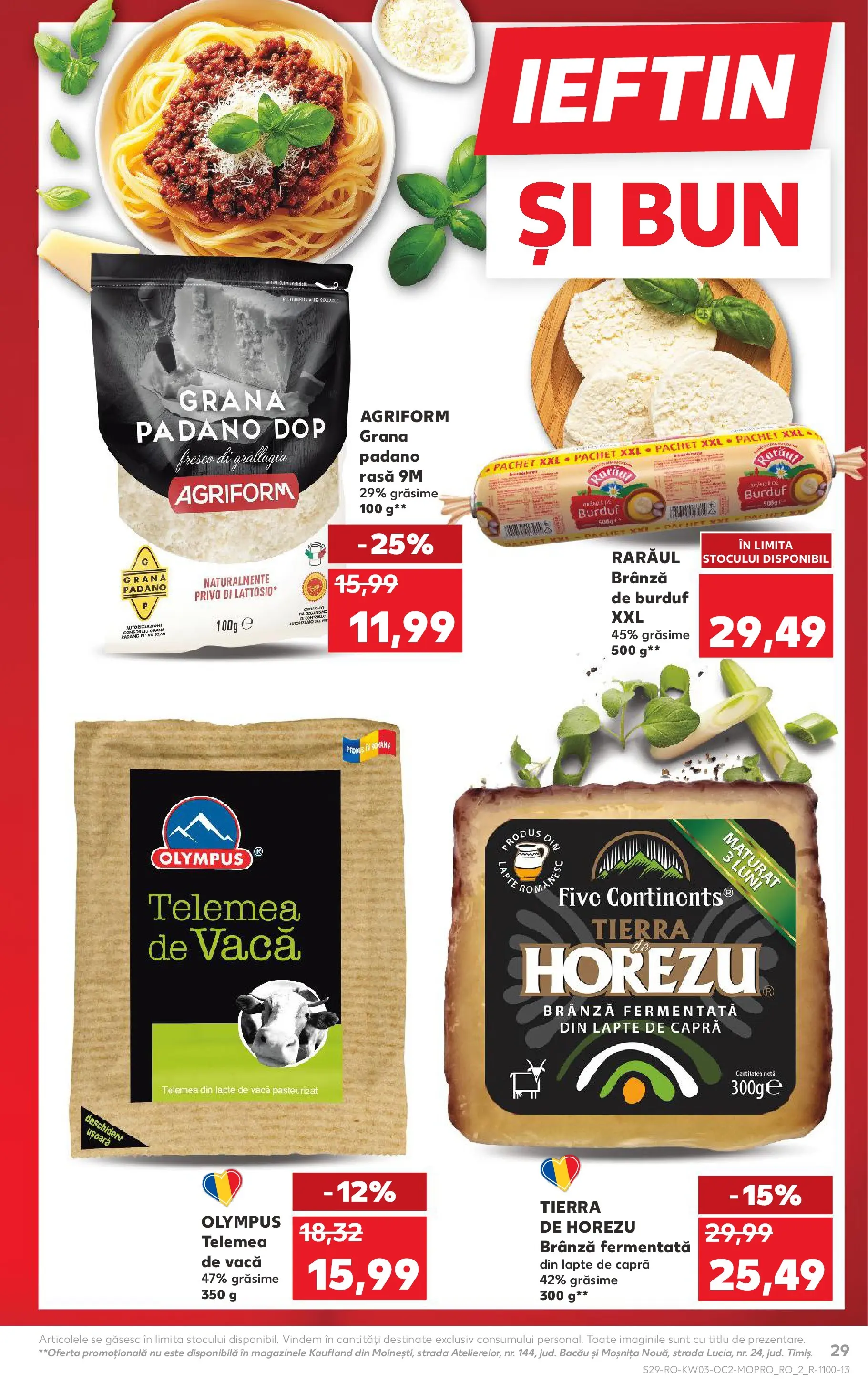 Catalog Kaufland - Viseu de Sus 14.01.2026 || Revista si Oferte | Pagină: 29 | Produse: Lapte, Brânză Catalog Kaufland - Viseu de Sus 14.01.2026 - Revista si Oferta | Pagină: 29 | Produse: Lapte, Brânză