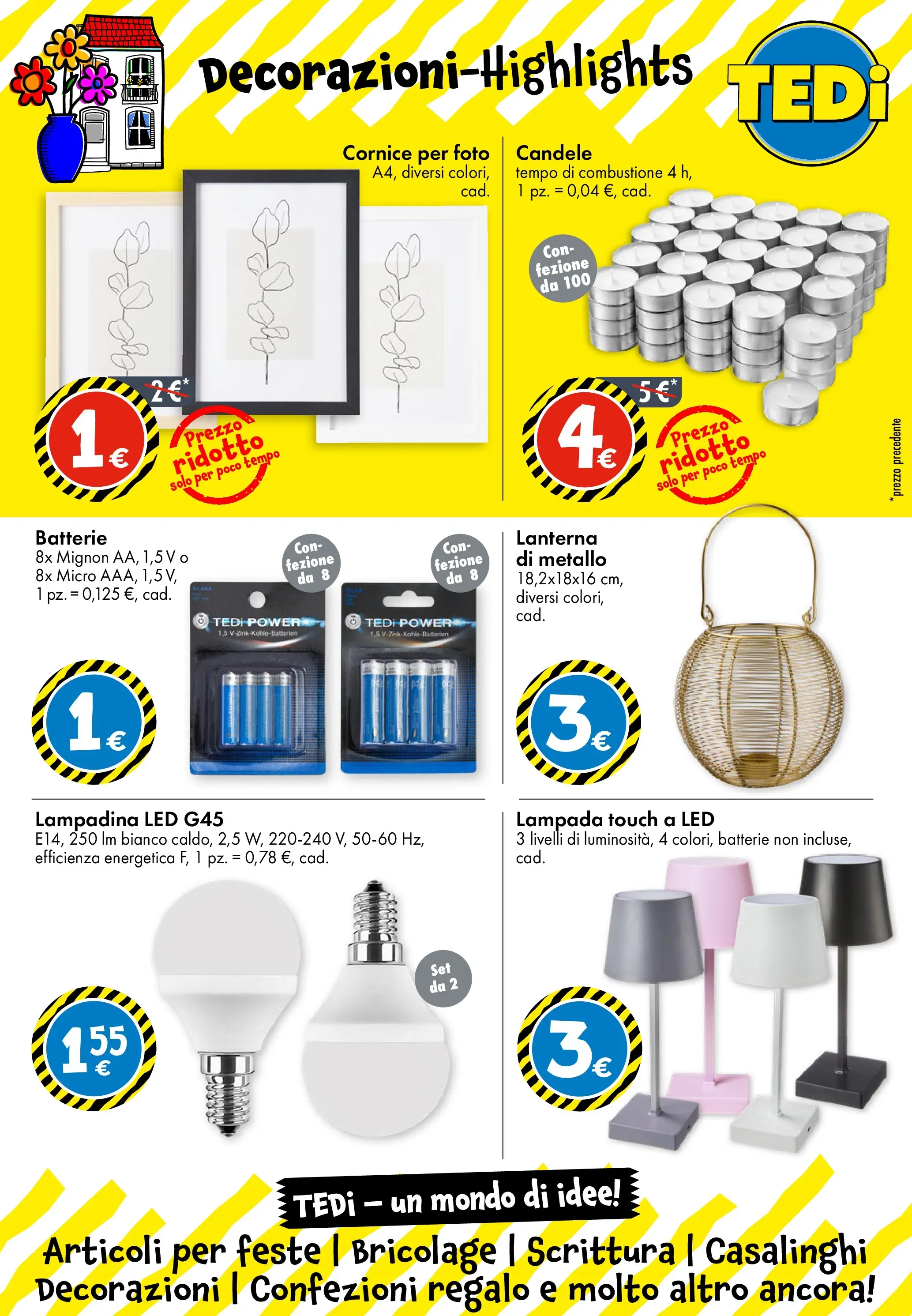 Nuovo TEDi - TEDi volantino fino al 17.01.2026 dal 13/01/2026 > offerte anteprima 🛍️ | Pagina: 13 | Prodotti: Lanterna, Batterie, Lampada, Decorazioni