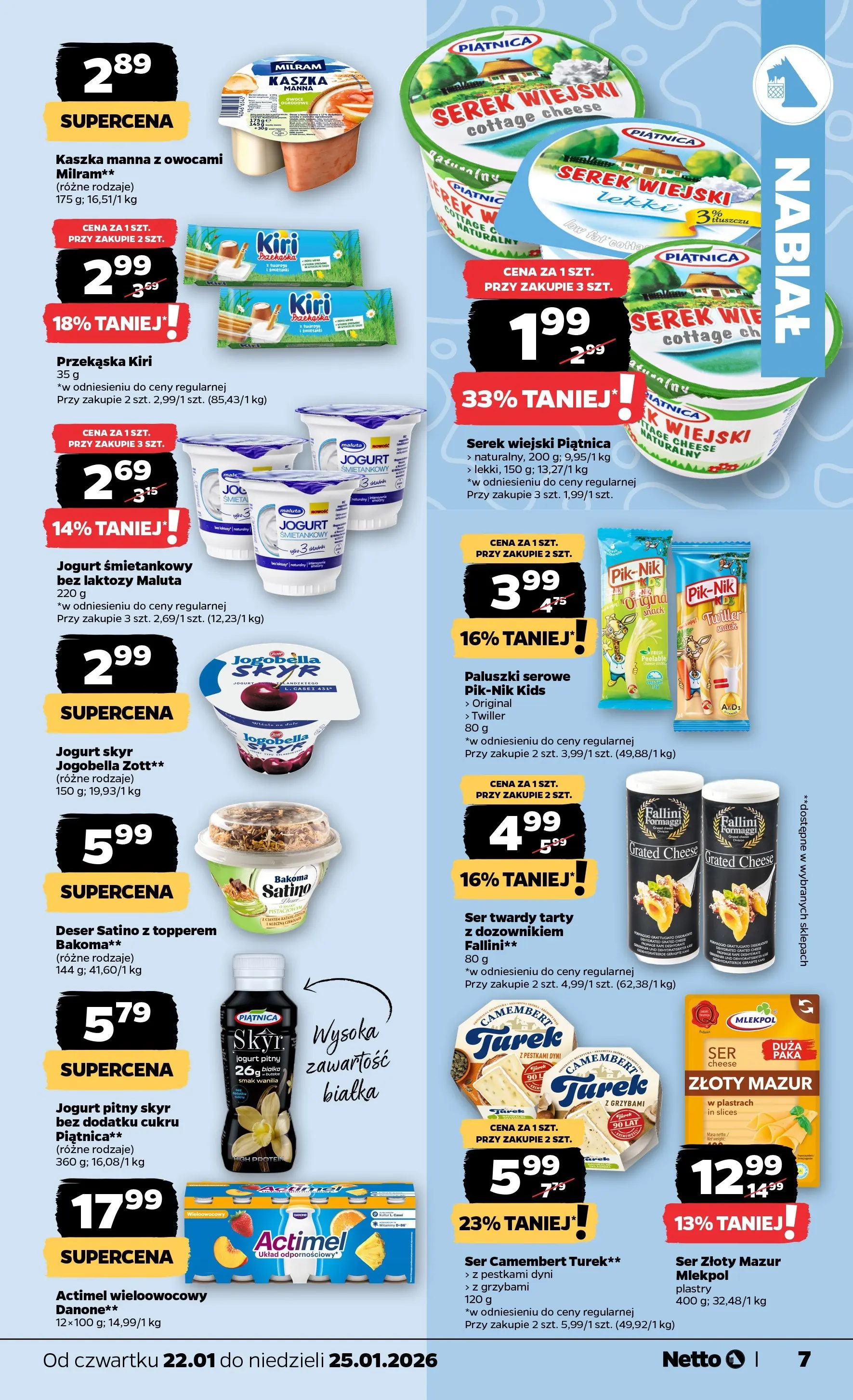 Netto - NETTO T04B ważne do 25.01.2026 od 21.01.2026 - Aktualne promocje | Strona: 7 | Produkty: Serek, Ser camembert, Jogurt, Owoce