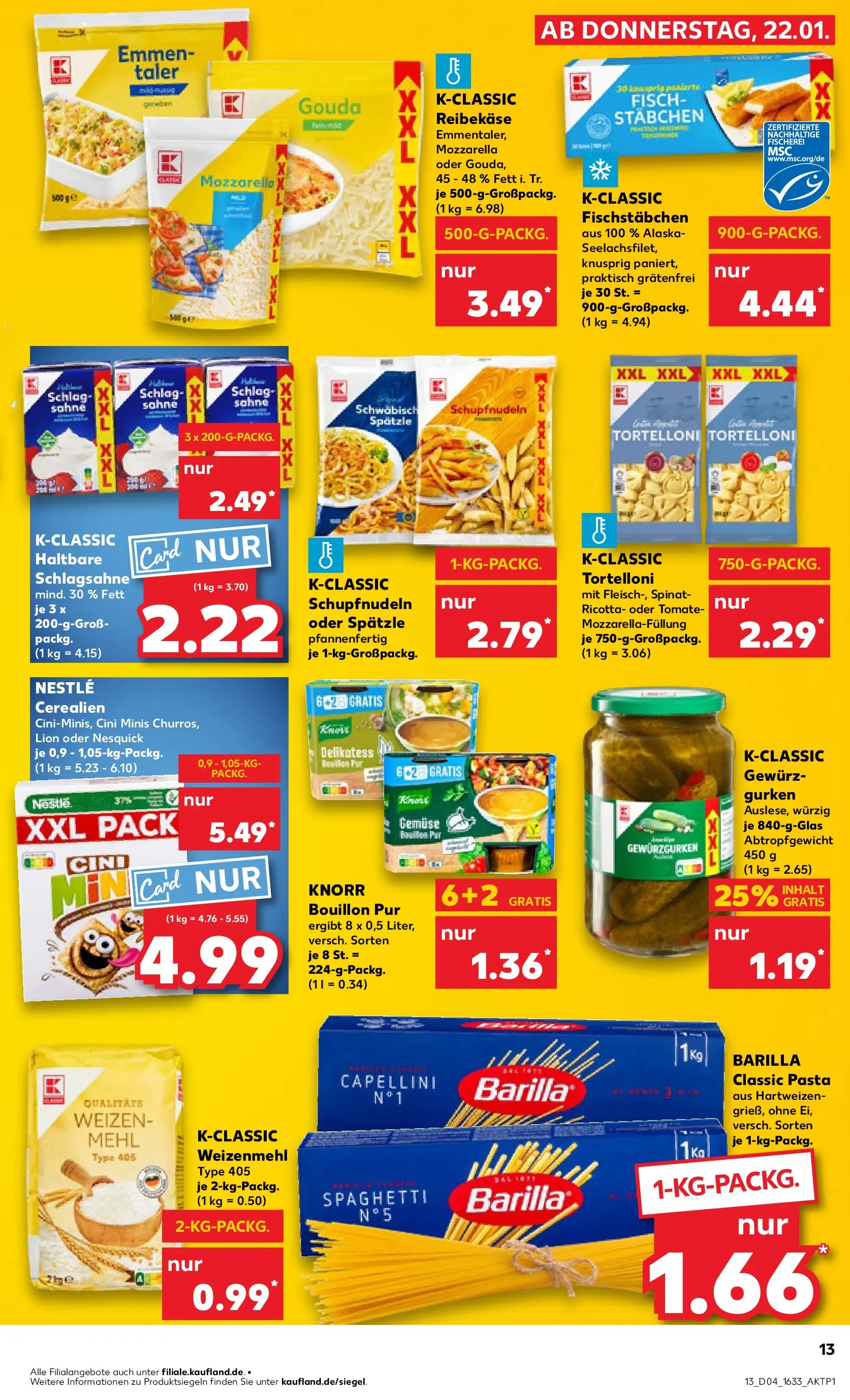 Prospekt Kaufland ab 22.01.2026 » Angebote Online zum Blättern | Seite: 13 | Produkte: Gouda, Fisch, Gemüse, Reibekase