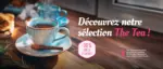 Le Comptoir irlandais Liste des produits de la marque The Tea - au 03.02.2026