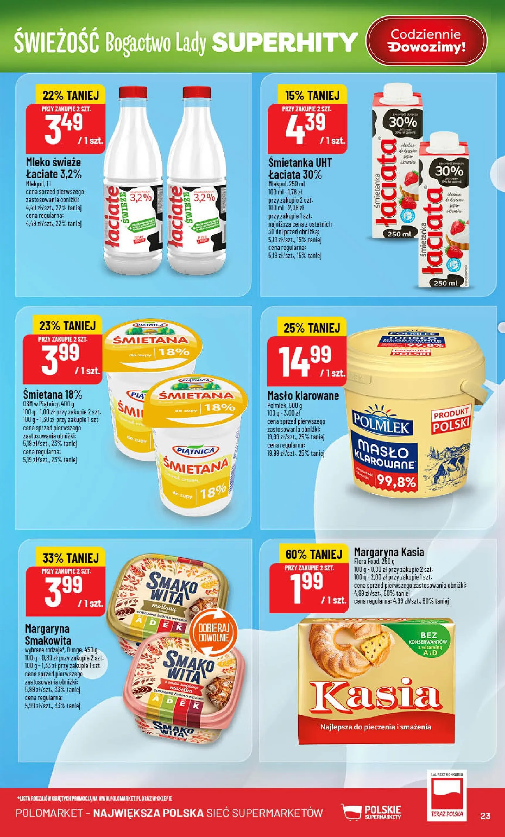 Nowa POLOmarket gazetka od jutra 21.01.2026 (PDF) | Strona: 23 | Produkty: Margaryna kasia, Masło klarowane, Mleko, Śmietana
