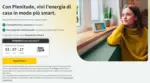 Eni Plenitude Con Plenitude, vivi l'energia di casa in mondo piu smart - al 22.01.2026