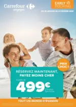 Carrefour R&Eacute;SERVEZ T&Ocirc;T VOS VACANCES PRINTEMPS &Eacute;T&Eacute; - au 01.02.2026
