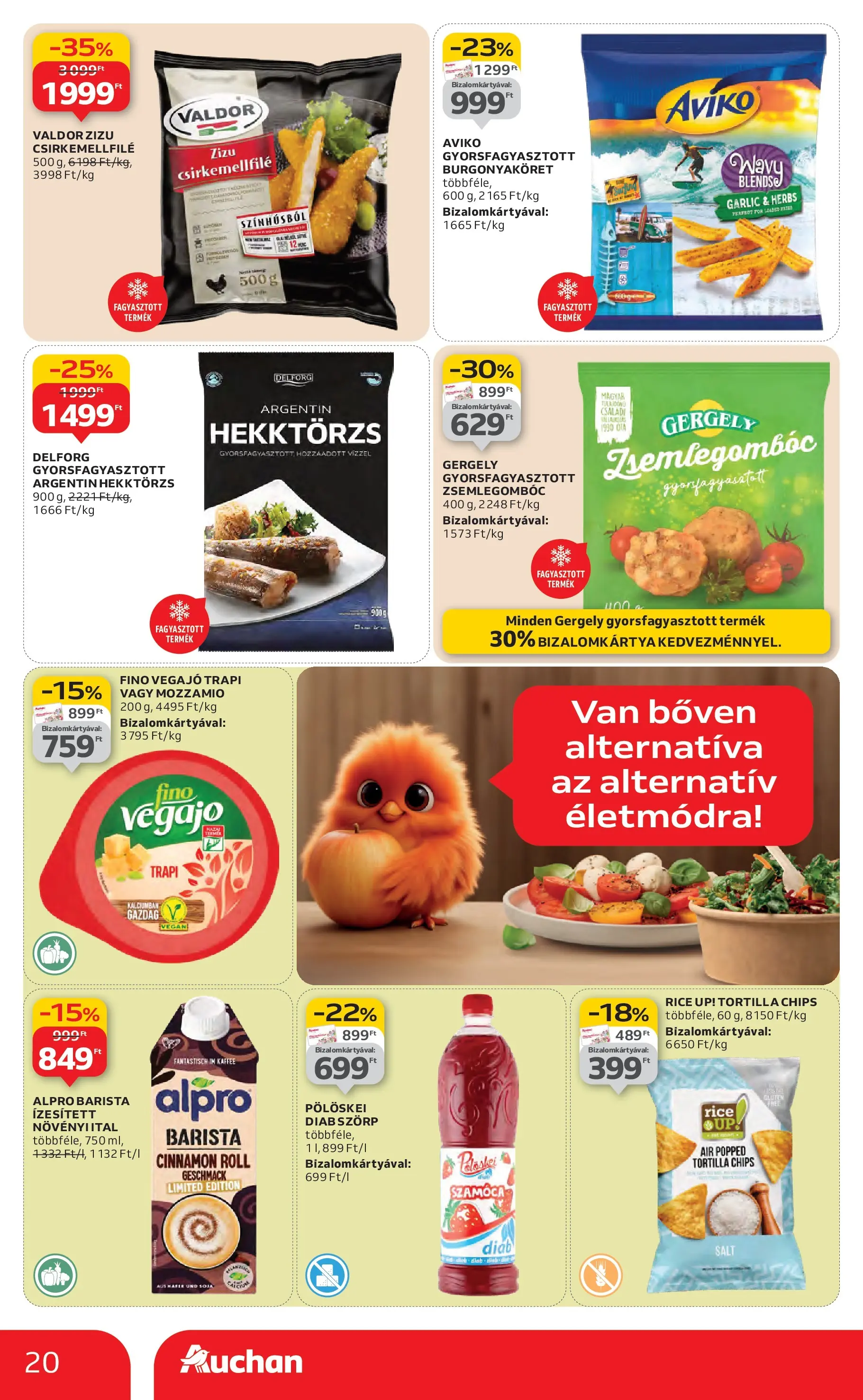 Auchan Akciós újság Miskolc - 2026.01.22. -tól/töl > akció, lapozható szórólap 🛍️ | Oldal: 20 | Termékek: Szörp, Tortilla, Alpro, Vegán