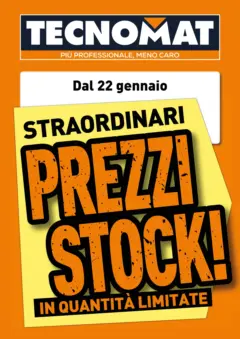 Anteprima del volantino TECNOMAT - Straordinari prezzi stock! valido a partire dal 22.01.2026