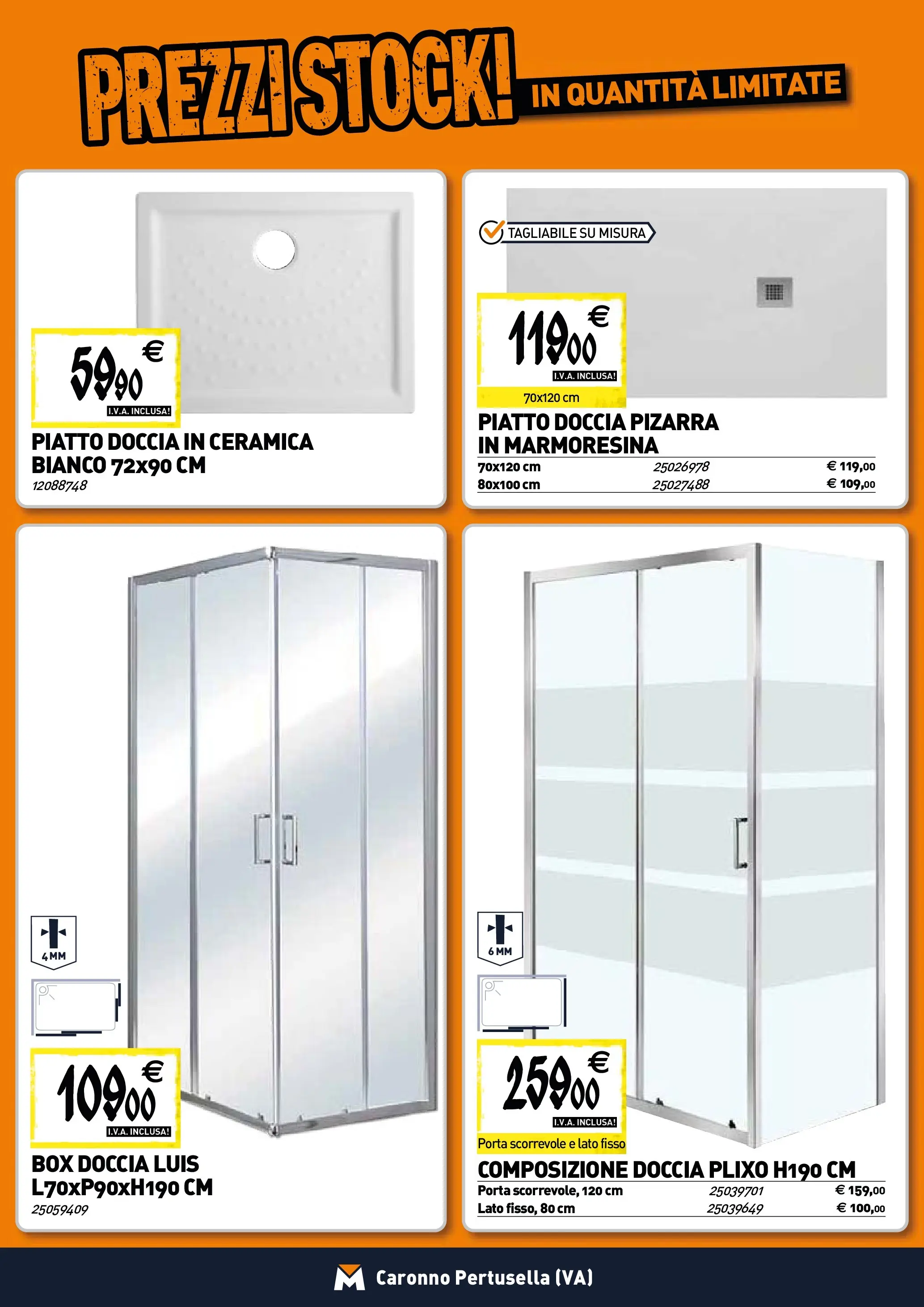 Nuovo TECNOMAT - Straordinari prezzi stock! dal 22/01/2026 > offerte anteprima 🛍️ | Pagina: 2 | Prodotti: Box doccia, Piatto, Doccia