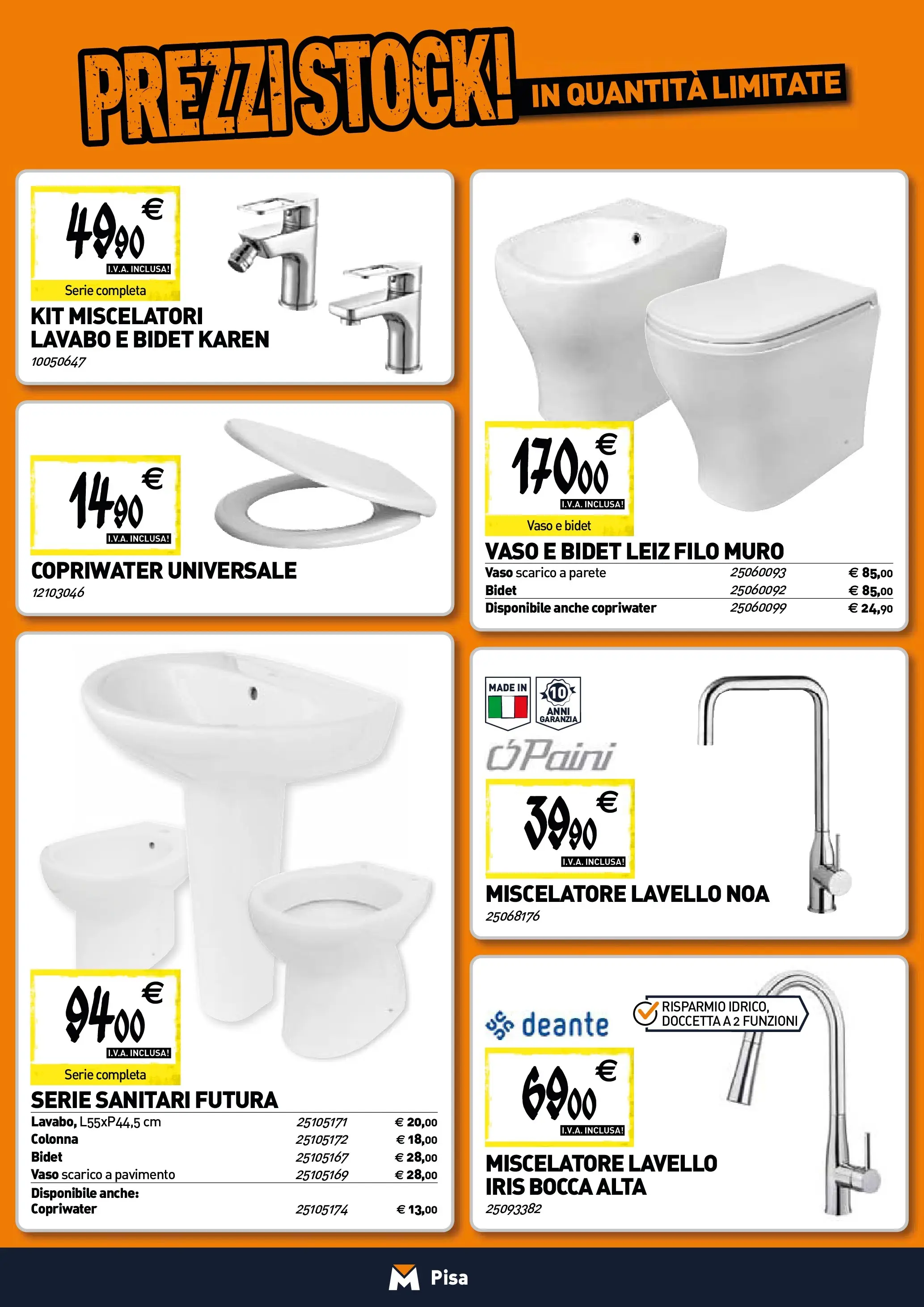 Nuovo TECNOMAT - Straordinari prezzi stock! dal 22/01/2026 > offerte anteprima 🛍️ | Pagina: 4 | Prodotti: Pavimento, Lavello, Miscelatore, Vaso