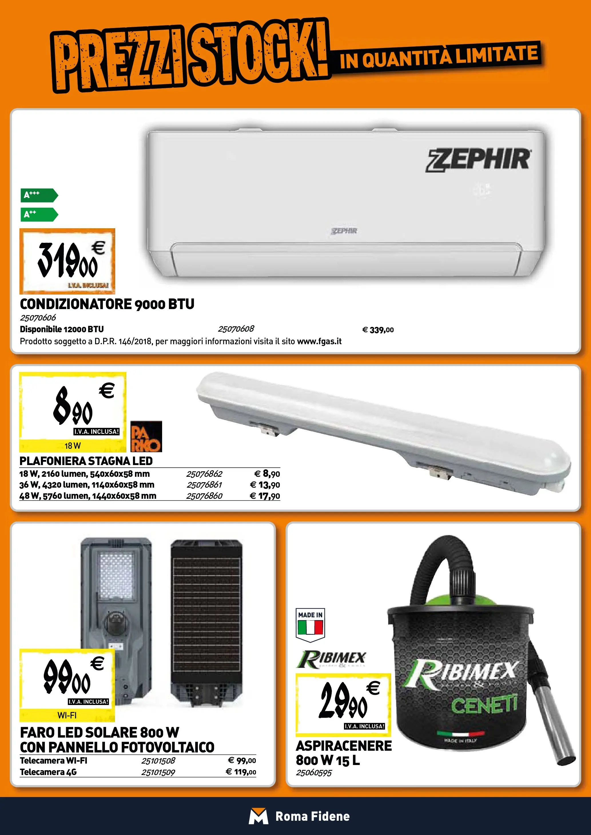 Nuovo TECNOMAT - Straordinari prezzi stock! dal 22/01/2026 > offerte anteprima 🛍️ | Pagina: 16 | Prodotti: Aspiracenere, Condizionatore