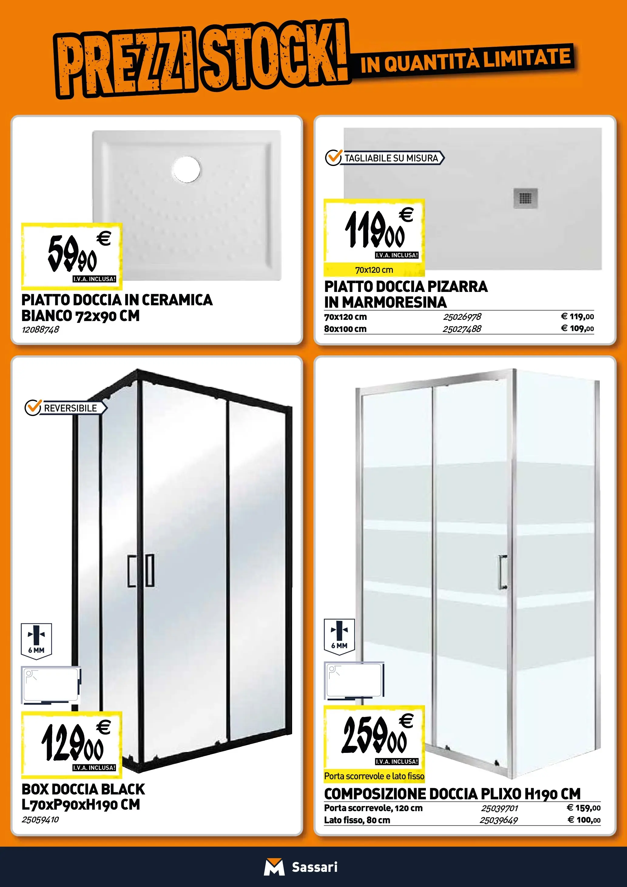 Nuovo TECNOMAT - Straordinari prezzi stock! dal 22/01/2026 > offerte anteprima 🛍️ | Pagina: 2 | Prodotti: Box doccia, Piatto, Doccia