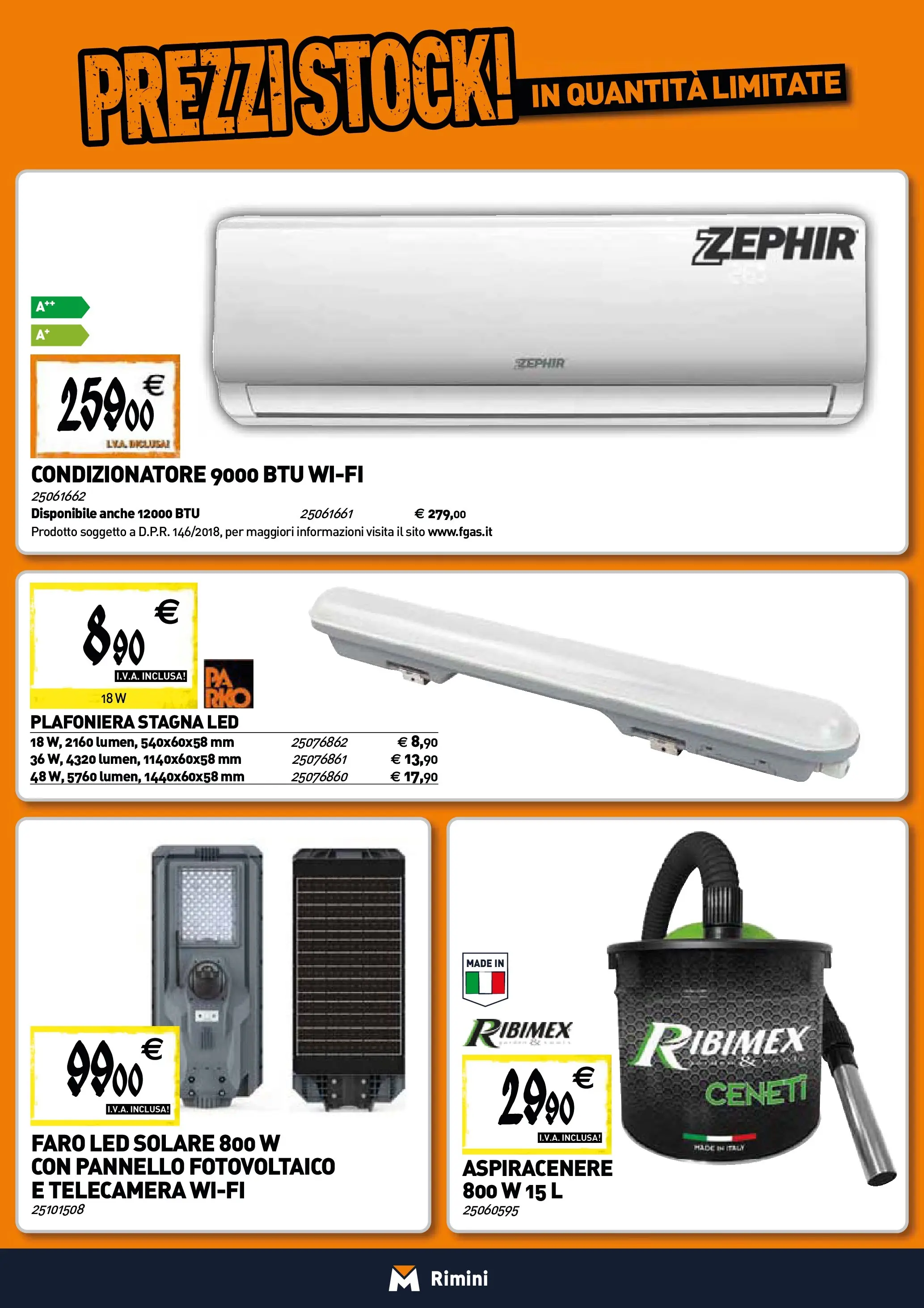 Nuovo TECNOMAT - Straordinari prezzi stock! dal 21/01/2026 > offerte anteprima 🛍️ | Pagina: 15 | Prodotti: Aspiracenere, Condizionatore