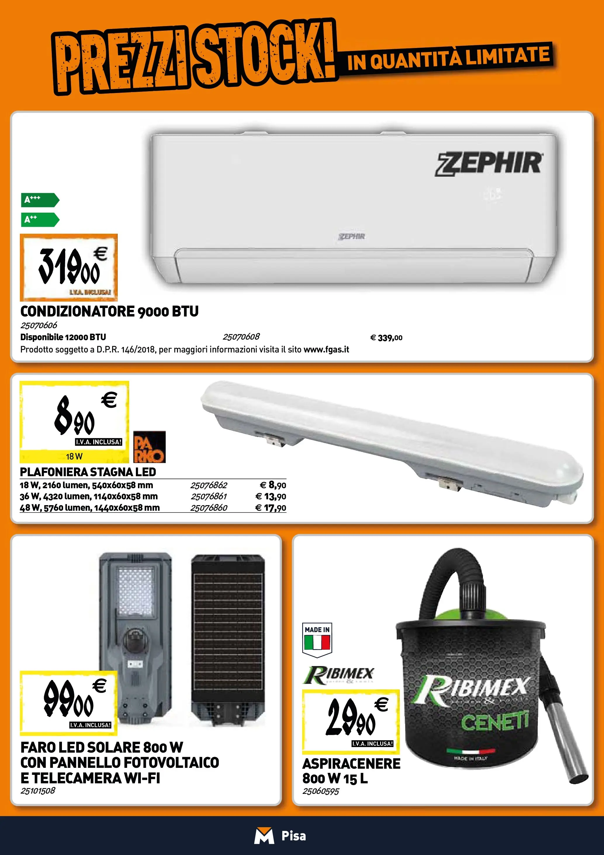 Nuovo TECNOMAT - Straordinari prezzi stock! dal 22/01/2026 > offerte anteprima 🛍️ | Pagina: 15 | Prodotti: Aspiracenere, Condizionatore