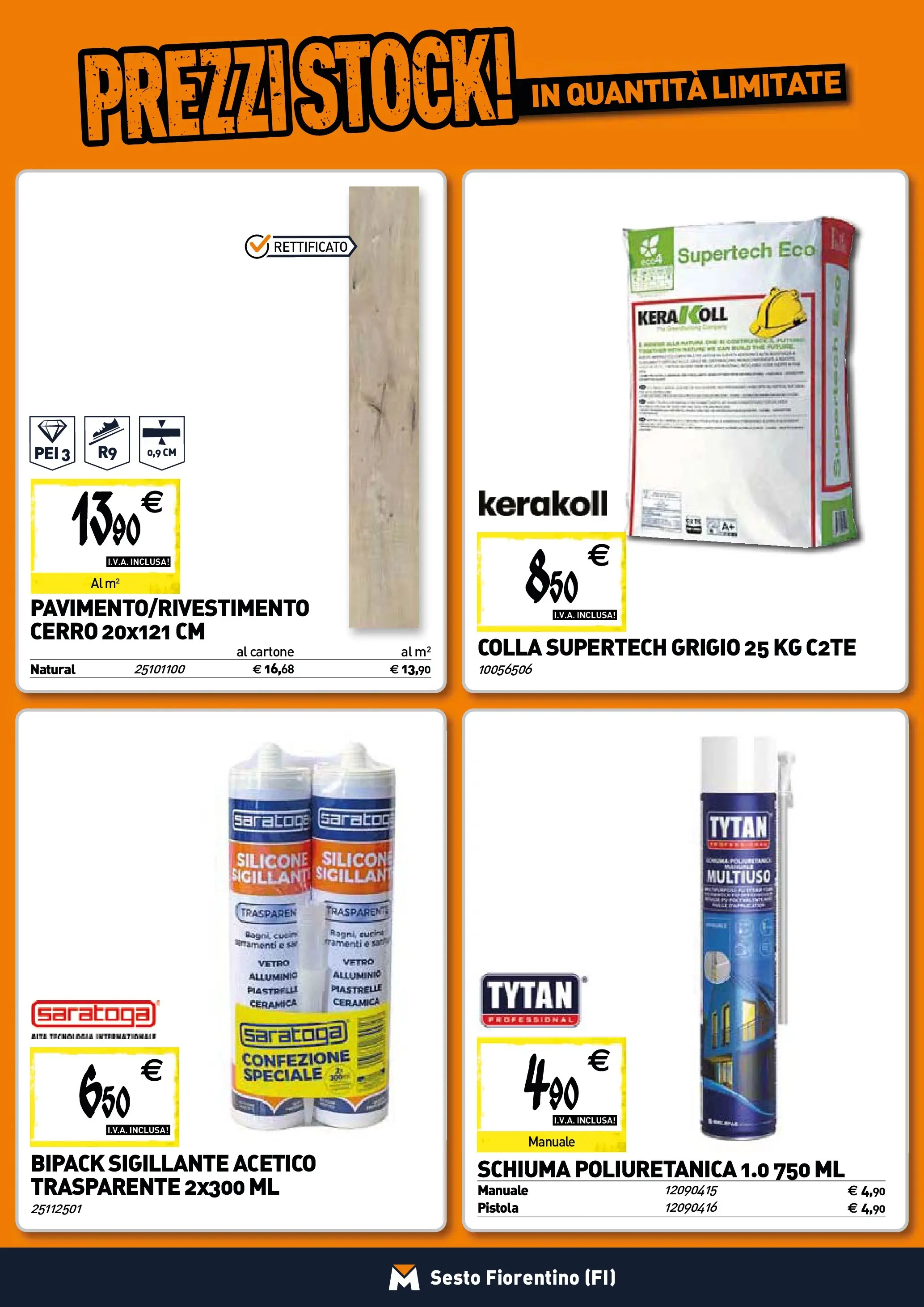 Nuovo TECNOMAT - Straordinari prezzi stock! dal 22/01/2026 > offerte anteprima 🛍️ | Pagina: 13 | Prodotti: Piastrelle, Colla, Silicone, Alluminio