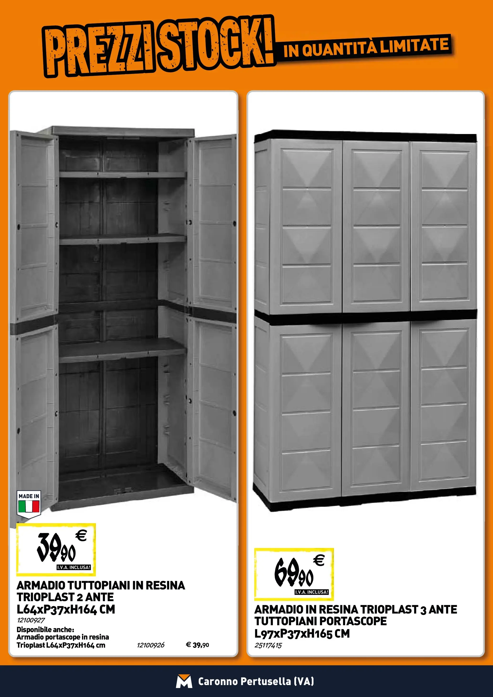 Nuovo TECNOMAT - Straordinari prezzi stock! dal 22/01/2026 > offerte anteprima 🛍️ | Pagina: 21 | Prodotti: Armadio