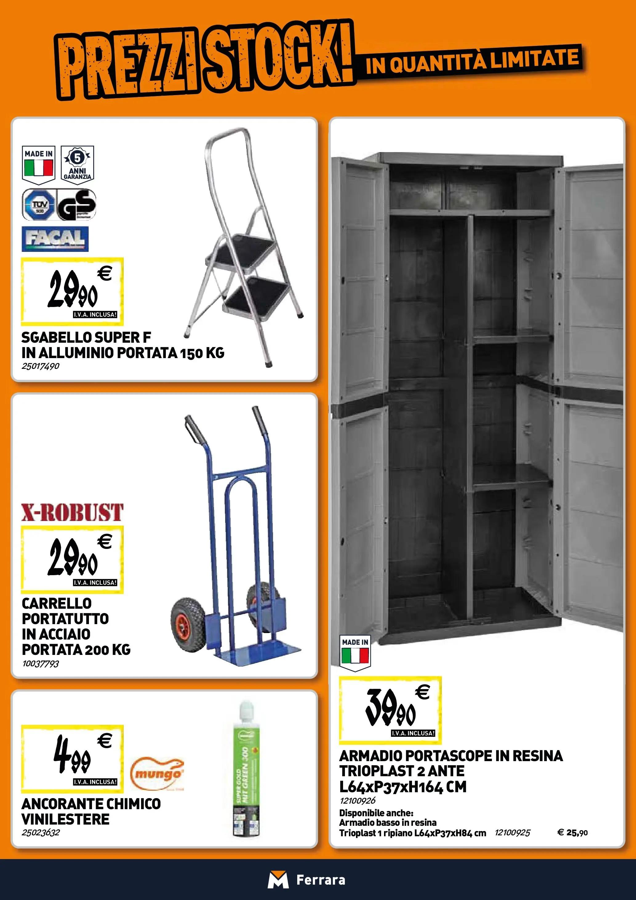 Nuovo TECNOMAT - Straordinari prezzi stock! dal 22/01/2026 > offerte anteprima 🛍️ | Pagina: 20 | Prodotti: Carrello, Sgabello, Alluminio, Armadio