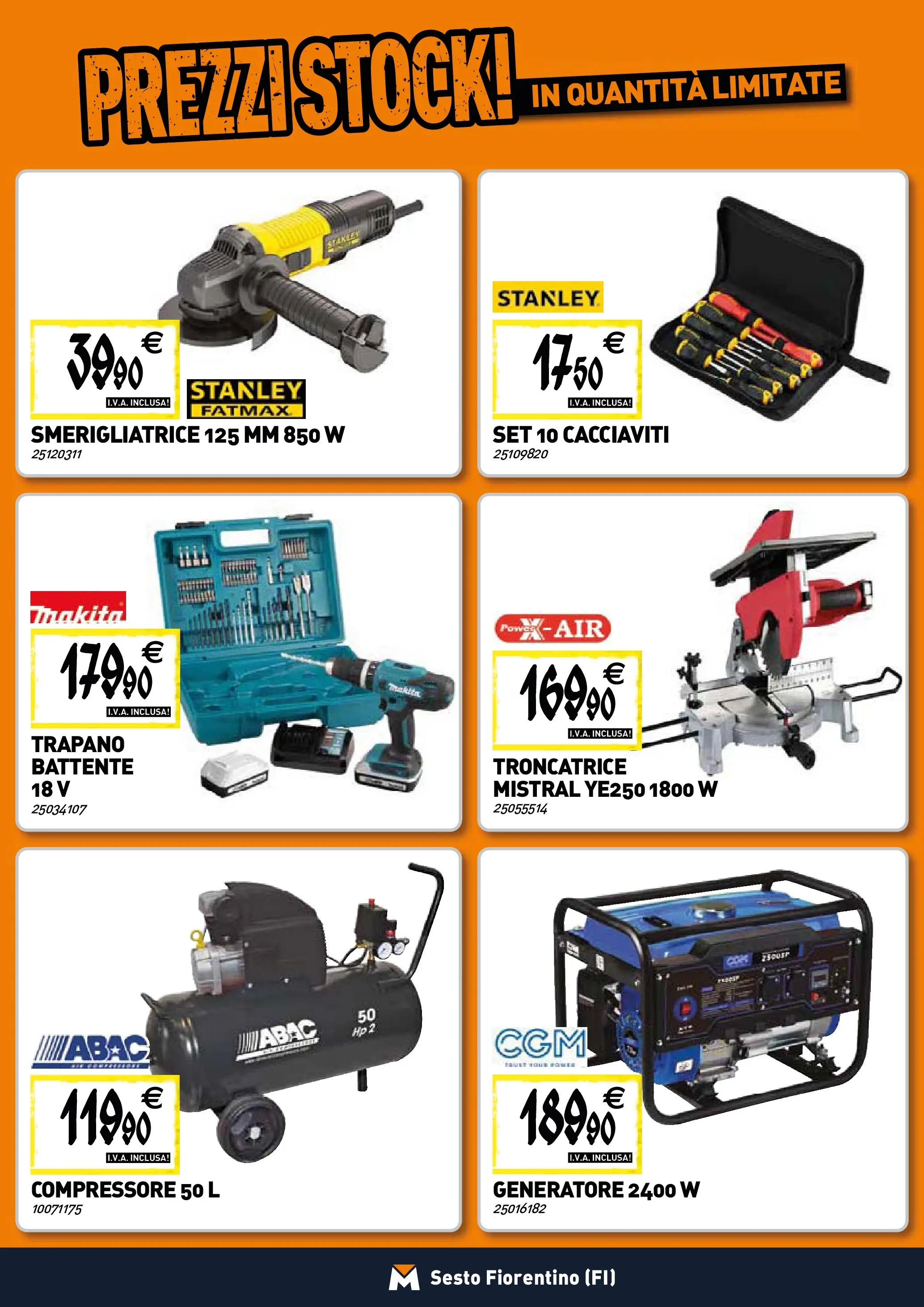 Nuovo TECNOMAT - Straordinari prezzi stock! dal 22/01/2026 > offerte anteprima 🛍️ | Pagina: 17 | Prodotti: Compressore, Trapano, Generatore, Smerigliatrice