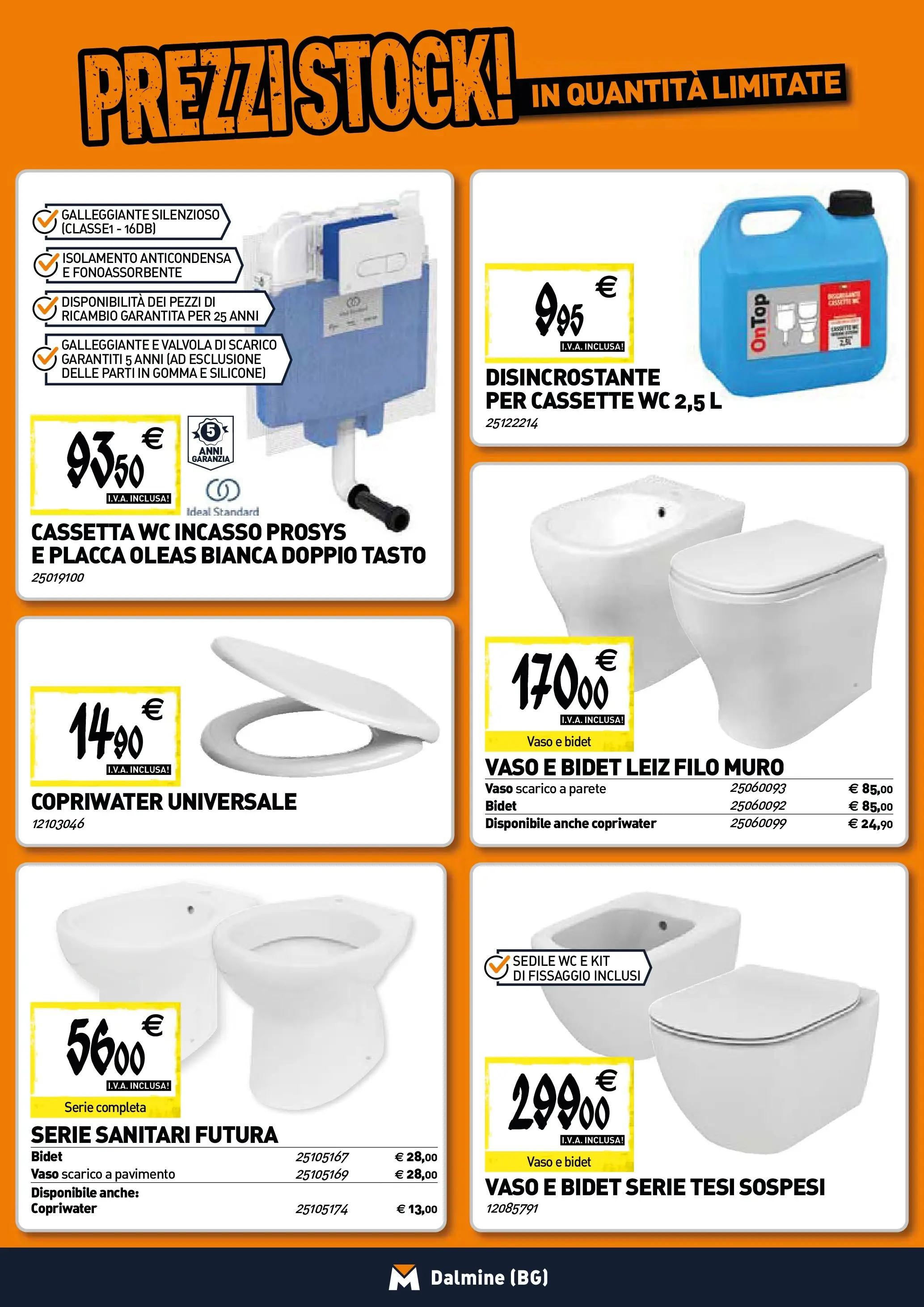 Nuovo TECNOMAT - Straordinari prezzi stock! dal 22/01/2026 > offerte anteprima 🛍️ | Pagina: 5 | Prodotti: Pavimento, Silicone, WC, Vaso